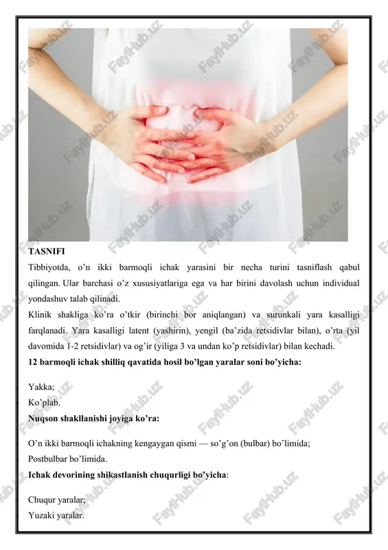 volash uchun individual yondashuv talab qilinadi. klinik shakliga ko’ra o’tkir (birinchi bor aniqlangan) va surunkali yara kasalligi farqlanadi. yara kasalligi latent (yashirin), yengil (ba’zida retsidivlar bilan), o’rta (yil davomida 1-2 retsidivlar) va og’ir (yiliga 3 va undan ko’p retsidivlar) bilan kechadi. 12 barmoqli ichak shilliq qavatida hosil bo’lgan yaralar soni bo’yicha: · yakka; · ko’plab. nuqson shakllanishi joyiga ko’ra: · o’n ikki barmoqli ichakning kengaygan qismi — so’g’on (bulbar) bo’limida; · postbulbar bo’limida. ichak devorining shikastlanish chuqurligi bo’yicha: · chuqur yaralar; · yuzaki yaralar. nuqsonning holatiga ko’ra: · faol xuruj bosqichi; · remissiya bosqichi; · chandiqlanish bosqichi. patologiyaning yuzaga kelishi sabablariga qarab, o’n ikki barmoqli ichak yarasining yana boshqa turlari mavjud: · gormonal yaralar — kasallik uzoq muddat dori vositalarini qabul qilish fonida rivojlanadi; · shok yaralar — mazkur yaralar kuyish, lat yeyish va boshqa jarohatlar fonida shakllanadi; · stressli yaralar — stress, depressiya, kuchli psixoemotsional tashvishlar fonida rivojlanadi. o’n …