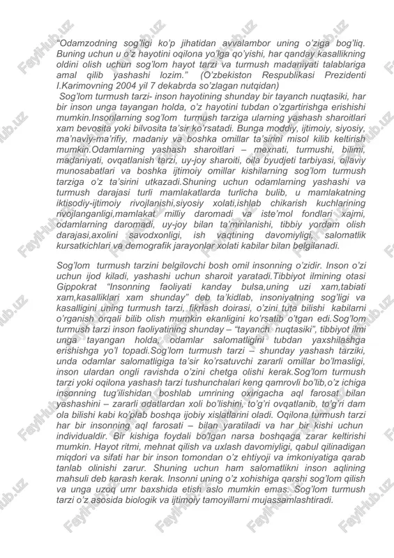 i, yashashi uchun sharoit yaratadi.tibbiyot ilmining otasi gippokrat “insonning faoliyati kanday bulsa,uning uzi xam,tabiati xam,kasalliklari xam shunday” deb ta’kidlab, insoniyatning sog’ligi va kasalligini uning turmush tarzi, fikrlash doirasi, o’zini tuta bilishi kabilarni o’rganish orqali bilib olish mumkin ekanligini ko’rsatib o’tgan edi.sog’lom turmush tarzi inson faoliyatining shunday – “tayanch nuqtasiki”, tibbiyot ilmi unga tayangan holda, odamlar salomatligini tubdan yaxshilashga erishishga yo’l topadi.sog’lom turmush tarzi – shunday yashash tarziki, unda odamlar salomatligiga ta’sir ko’rsatuvchi zararli omillar bo’lmasligi, inson ulardan ongli ravishda o’zini chetga olishi kerak.sog’lom turmush tarzi yoki oqilona yashash tarzi tushunchalari keng qamrovli bo’lib,o’z ichiga insonning tug’ilishidan boshlab umrining oxirigacha aql farosat bilan yashashini – zararli odatlardan xoli bo’lishini, to’g’ri ovqatlanib, to’g’ri dam ola bilishi kabi ko’plab boshqa ijobiy xislatlarini oladi. oqilona turmush tarzi har bir insonning aql farosati – bilan yaratiladi va har bir kishi uchun individualdir. bir kishiga foydali bo’lgan narsa boshqaga zarar keltirishi mumkin. hayot ritmi, mehnat qilish …