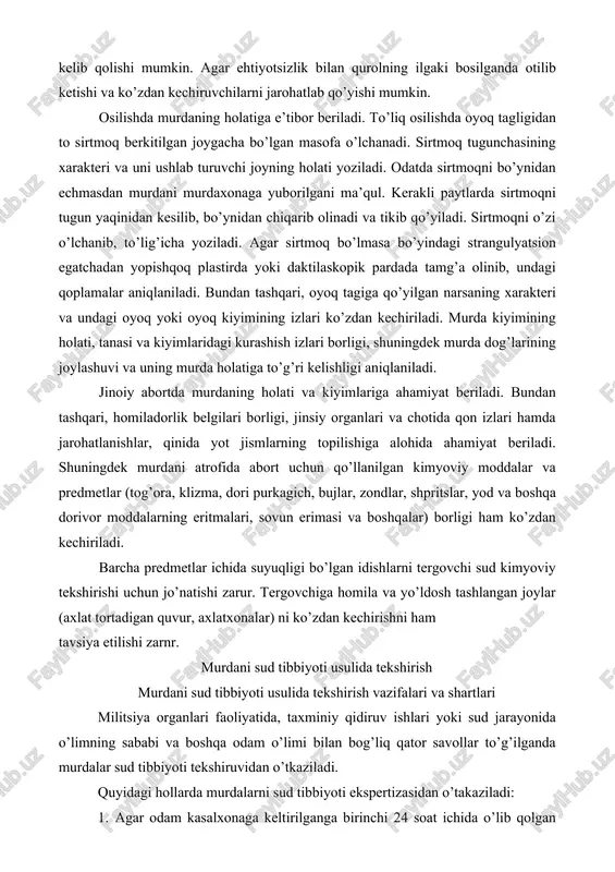 va uni buzilishi mumkin. ikkinchidan, hozirgi zamon avtomatik qurolida otilgandan keyin magazindan navbatdagi patron patronlarni ushlab qoluvchi joyga hamda qurol jangovor holga kelib qolishi mumkin. agar ehtiyotsizlik bilan qurolning ilgaki bosilganda otilib ketishi va ko’zdan kechiruvchilarni jarohatlab qo’yishi mumkin. osilishda murdaning holatiga e’tibor beriladi. to’liq osilishda oyoq tagligidan to sirtmoq berkitilgan joygacha bo’lgan masofa o’lchanadi. sirtmoq tugunchasining xarakteri va uni ushlab turuvchi joyning holati yoziladi. odatda sirtmoqni bo’ynidan echmasdan murdani murdaxonaga yuborilgani ma’qul. kerakli paytlarda sirtmoqni tugun yaqinidan kesilib, bo’ynidan chiqarib olinadi va tikib qo’yiladi. sirtmoqni o’zi o’lchanib, to’lig’icha yoziladi. agar sirtmoq bo’lmasa bo’yindagi strangulyatsion egatchadan yopishqoq plastirda yoki daktilaskopik pardada tamg’a olinib, undagi qoplamalar aniqlaniladi. bundan tashqari, oyoq tagiga qo’yilgan narsaning xarakteri va undagi oyoq yoki oyoq kiyimining izlari ko’zdan kechiriladi. murda kiyimining holati, tanasi va kiyimlaridagi kurashish izlari borligi, shuningdek murda dog’larining joylashuvi va uning murda holatiga to’g’ri kelishligi aniqlaniladi. jinoiy abortda murdaning holati va kiyimlariga ahamiyat beriladi. …