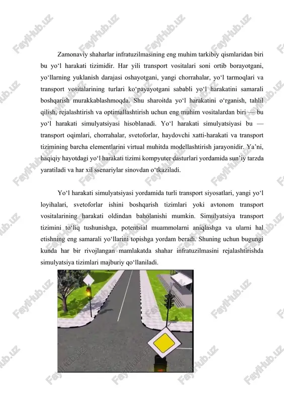 mumkin. ikkinchidan, bu svetoforlar ishini optimallashtirishga imkon beradi. simulyatsiya orqali turli svetofor sikllari sinovdan o‘tkazilib, qaysi variant tirbandlikni kamaytirishini aniqlash mumkin. uchinchidan, simulyatsiya yo‘l xavfsizligini oshirish uchun qo‘llaniladi. turli holatlar — avariya, tuman, qor, yomg‘ir yoki yo‘l ta’mirlash jarayonlari modellashtirilib, haydovchilarning xatti-harakatlari tahlil qilinadi. yo‘l harakati simulyatsiyasining eng muhim jihati shundaki, u haqiqiy tajribani o‘tkazishdan ko‘ra ancha arzon, xavfsiz va tezkor hisoblanadi. masalan, yangi chorraha loyihasini haqiqiy sharoitda sinab ko‘rish qimmat va xavfli bo‘lishi mumkin, ammo simulyatsiya muhitida bu osonlik bilan amalga oshiriladi. shu bilan birga, turli ssenariylar — masalan, haydovchilar sonining o‘zgarishi, svetofor siklining o‘zgarishi, avariya sodir bo‘lishi yoki yangi avtobus liniyasining ochilishi kabi holatlar bir zumda sinovdan o‘tkazilishi mumkin. yo‘l harakati simulyatsiyasi turlari bir necha toifalarga bo‘linadi: makroskopik, mikroskopik, mezoskopik va gibrid modellar. makroskopik simulyatsiyada transport oqimi umumiy fizik model sifatida ko‘riladi, ya’ni avtomobillar individual tarzda emas, balki umumiy massa sifatida tahlil qilinadi. bunday yondashuvda asosan matematik formulalar …