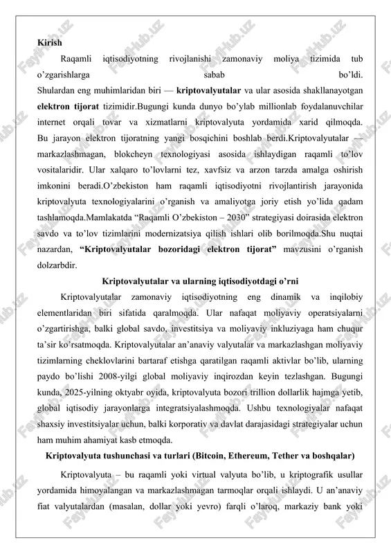 uchun, balki korporativ va davlat darajasidagi strategiyalar uchun ham muhim ahamiyat kasb etmoqda. kriptovalyuta tushunchasi va turlari (bitcoin, ethereum, tether va boshqalar) kriptovalyuta – bu raqamli yoki virtual valyuta bo’lib, u kriptografik usullar yordamida himoyalangan va markazlashmagan tarmoqlar orqali ishlaydi. u an’anaviy fiat valyutalardan (masalan, dollar yoki yevro) farqli o’laroq, markaziy bank yoki hukumat nazorati ostida bo’lmaydi. kriptovalyutaning asosiy xususiyati – bu uning shaffofligi, xavfsizligi va chegara bo’lmaganligi. birinchi kriptovalyuta 2009-yilda satoshi nakamoto taxallusi ostida chiqarilgan bitcoin bo’lib, u blokcheyn texnologiyasi asosida yaratilgan. kriptovalyutalarning asosiy maqsadi – pul o’tkazmalarini tez, arzon va xavfsiz qilish, shuningdek, inflyatsiyaga qarshi himoya vositasi sifatida xizmat qilishdir.kriptovalyutalar turli xil toifalarga bo’linadi, bu ularning funksiyasi va texnologik asosiga bog’liq. eng mashhur va asosiy tur – to’lov valyutalari (payment coins), ulardan biri bitcoin (btc) hisoblanadi. bitcoin – kriptovalyutalar orasidagi “oltin standart” bo’lib, u cheklangan miqdorda (21 million dona) chiqariladi va deflyatsion xususiyatga ega. 2025-yilga kelib, bitcoin nafaqat …