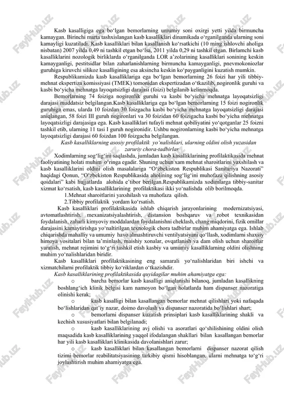 ibbiy va mehnat reabilitatsiyasini amalga oshirishdan iboratdir. kasb kasalliklaridan tashqari mehnat faoliyati bilan etiologik bog‘liq bo‘lmagan, lekin ayrim kasbiy guruhlarda nisbatan ko‘p uchraydigan yurak-qon tomir va asab tizimining, nafas olish a’zolari, me’da ichak yo‘lining, qon hosil qilish a’zolari, tayanch harakat apparati, teri va boshqa kasalliklarning erta tashxislash, davolash hamda yuqori malakali ishchi-texnik xodimlarning kasbiy yaroqlilik davrini uzaytirishda muhim ahamiyatga ega. yuqoridagilardan kelib chiqqan holda o‘zbekiston respublikasi prezidentining 2007 yil 7 oktyabrdagi pq-3923, 2011 yil 28 noyabrdagi pq-1652 sonli “sog‘liqni saqlash tizimini isloh qilishni yanada chuqurlashtirish chora-tadbirlari to‘g‘risida”gi qaroriga asosan kasb kasalliklari ijtimoiy kasalliklar ro‘yxatiga kiritilgan va kasb kasalligiga ega bo‘lgan bemorlar uchun qator imtiyozlar yaratilgan. tahlil qilish uchun ma’lumotlar 2011 yil yakunlari bo‘yicha respublikamizda 7163 nafar bemor kasb kasalliklari bilan dispanser nazoratida bo‘lib kelmoqda. respublikadagi kasb kasalliklari umumiy sonining 25,7 foizi, ya’ni 1851 tasini ayollar tashkil etadi. bemorlarni yoshi kesimida qaralganda, 35 yoshgacha bemorlar 3 foizni, 35-45 yoshgacha bemorlar 11,5 …