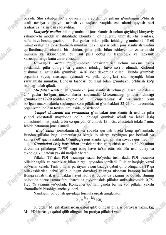 nilgan vaqtda pillalar kesib ko‘riladi xom pillalarga dastlabki ishlov berishda quyidagi usullar qo‘llaniladi: · quyosh nuri yordamida g‘ubakni jonsizlantirish va quritish; · kimyoviy usullar bilan g‘umbakni jonsizlantirish; · yuqori chastotalik tok bilan g‘umbakni jonsizlantirish; · havosizlik (vaakum apparat) yordamida g‘umbakni jonsizlantirish; · muzlatish usuli bilan g‘umbakni jonsizlantirish; · issiq havo bilan g‘umbakni jonsizlantirish va quritish; · bug‘ bilan g‘umbakni jonsizlantirish va soyada quritish. quyosh nuri yordamida g‘umbakni jonsizlantirish. quyosh nurining to‘g‘ridan-to‘g‘ri pillalarga tushishi sababli pilla qobig‘i kritik temperaturaga qadar (50-600 dan yuqori) isiydi va uning ichidagi g‘umbak o‘ladi. lekin bu usul pillalarning texnologik xususiyatlariga katta ziyon keltiradi. chunki quyosh nurining bevosita pillaga tushishi serisin va fibroin moddalarini normal tuzilishini buzadi. shu sababga ko‘ra quyosh nuri yordamida pillani g‘umbagini o‘ldirish usuli tavsiya etilmaydi, tashish va saqlash vaqtida esa ularni quyosh nuri (radiasiya) ta’siridan saqlaydilar. kimyoviy usullar bilan g‘umbakni jonsizlantirish uchun quyidagi kimyoviy zaharlovchi moddalar ishlatiladi: xlornikrin, oltingugurt, ammiak, efir, kanfara, naftalin …