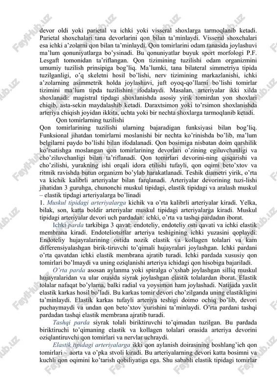 ugallanadi. qon tomirlar terining epidermisida, sochda, tirnoqlarda, ko’zning shox pardasida va bo’g’im tog’aylarida bo’lmaydi. qon tomirlariga beriladigan nomlar qon bilan ta’minlanuvchi a’zolar nomlari bilan bog’liq. masalan, taloq arteriyasi, buyrak arte-riyasi, o’pka arteriyasi. ba’zan yirikroq bo’lgan qon tomirdan chiqish joyiga bog’liq holda nom beriladi: yuqorigi charvi arteriya, pastki charvi arteriya. odatda arteriyalar a’zolarga kalta yo’l orqali yo’naladi, ko’pincha bukish yuzalaridan a’zo ichiga kiradi. a’zo ichiga kirgan arteriya shu a’zoga tegishli hamma strukturalarni qon bilan ta’minlaydi. arteriyalarning mayda tarmoqlarini shoxchalari deyiladi. a’zo va to’qimalarni qon bilan ta’minlashiga ko’ra arteriyalar devor oldi yoki parietal va ichki yoki visseral shoxlarga tarmoqlanib ketadi. parietal shoxchalari tana devorlarini qon bilan ta’minlaydi. visseral shoxchalari esa ichki a’zolarni qon bilan ta’minlaydi. qon tomirlarini odam tanasida joylashuvi ma’lum qonuniyatlarga bo’ysinadi. bu qonuniyatlar buyuk sport morfologi p.f. lesgaft tomonidan ta’riflangan. qon tizimining tuzilishi odam organizmini umumiy tuzilish prinsipiga bog’liq. ma’lumki, tana bilateral simmetriya tipida tuzilganligi, o’q skeletni hosil bo’lishi, nerv …