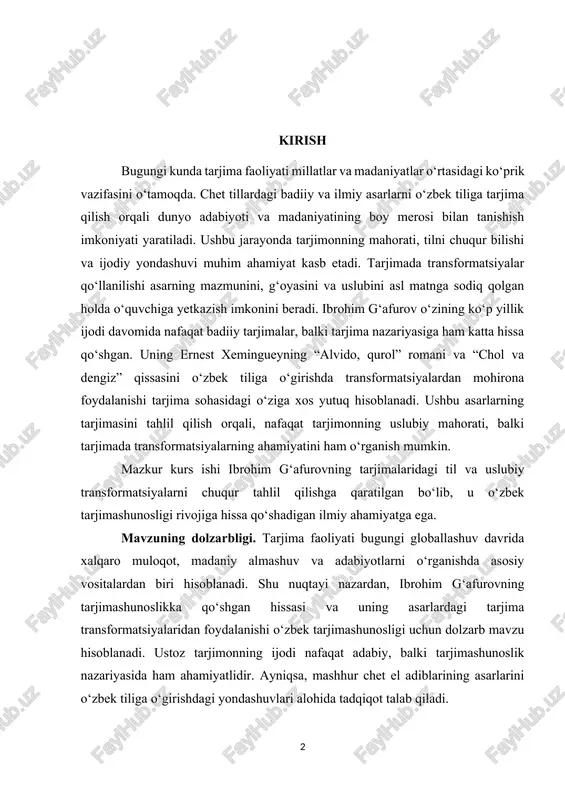 idagi o‘ziga xos yutuq hisoblanadi. ushbu asarlarning tarjimasini tahlil qilish orqali, nafaqat tarjimonning uslubiy mahorati, balki tarjimada transformatsiyalarning ahamiyatini ham o‘rganish mumkin. mazkur kurs ishi ibrohim g‘afurovning tarjimalaridagi til va uslubiy transformatsiyalarni chuqur tahlil qilishga qaratilgan bo‘lib, u o‘zbek tarjimashunosligi rivojiga hissa qo‘shadigan ilmiy ahamiyatga ega. mavzuning dolzarbligi. tarjima faoliyati bugungi globallashuv davrida xalqaro muloqot, madaniy almashuv va adabiyotlarni o‘rganishda asosiy vositalardan biri hisoblanadi. shu nuqtayi nazardan, ibrohim g‘afurovning tarjimashunoslikka qo‘shgan hissasi va uning asarlardagi tarjima transformatsiyalaridan foydalanishi o‘zbek tarjimashunosligi uchun dolzarb mavzu hisoblanadi. ustoz tarjimonning ijodi nafaqat adabiy, balki tarjimashunoslik nazariyasida ham ahamiyatlidir. ayniqsa, mashhur chet el adiblarining asarlarini o‘zbek tiliga o‘girishdagi yondashuvlari alohida tadqiqot talab qiladi. kurs ishining maqsadi. mazkur kurs ishi ibrohim g‘afurovning tarjimashunoslikdagi o‘rnini o‘rganish va uning tarjimalarida qo‘llangan transformatsiya usullarini tahlil qilish. ayniqsa, ernest xemingueyning “alvido, qurol” romani va “chol va dengiz” qissasi tarjimalaridagi til va uslubiy o‘zgarishlarni o‘rganish orqali tarjimonning mahoratini ochib berish. kurs …