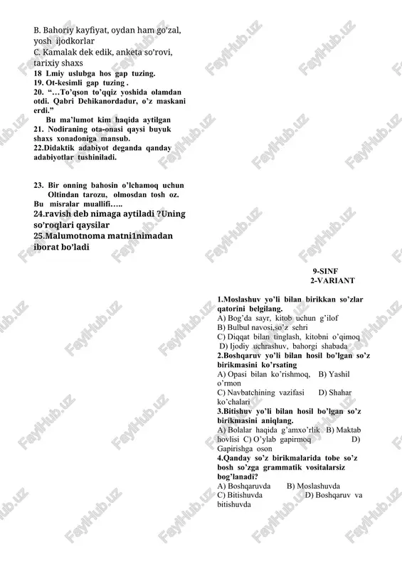 at d. “adab ul-mulk” 10. dostonchilik maktabi nechinchi asrda paydo bo’lgan. a. xv-xvi b. xix –xx c. xvii-xvi d. xviii-xix 11. lutfiyning “bu ko’nguldur, bu ko’ngul” radifli g’azaliga kim o’xshatma bitgan . a. mashrab b. navoiy c. nodira d. a. oripov 12. “ chin so’yla xito xo’blarig’a ne bo’lursan”. bu misrada qaysi san’at qo’llanilgan a. tanosib b. tajnis c. talmeh d. tazot 13 . bormi senda butun dunyo tuzugin o’z qopchig’in to’ldirg’ali buzg’anlar. bu misralar muallifi….. a. muhammad yusuf b. cho’lpon c. fitrat d. nodira 14. o’zbek milliy ramanchiligining asoschisi …. a. hamza b. fitrat c. a. qodiriy d. behbudiy 15.quydagi atamalarning qaysi biri sintaksisga tegishli? a orttirma nisbat b modal so’z c bosh so’z 16. teyatrimizning ijodiy kuchlari birikmasidagi tobi so’z qaysi qatorda berilgan? a. kuchlari b. teyatrimizning c. ijodiy kuchlari 17. bosh (hokim) so’z ot bilan ifodangan so’z birikmalarini tobing. a. navro’z bayrami, o’rik hidi, qattiq aziyat b. …