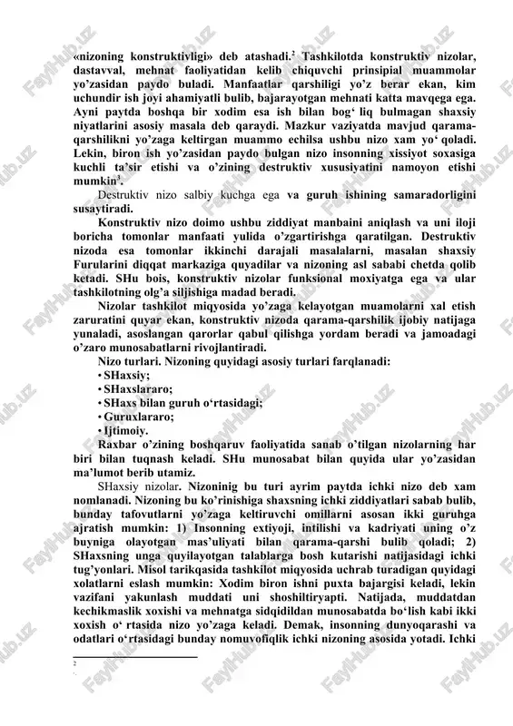 aqidagi tasavvurlarining noaniqligi, tashkilot ichidagi kommunikatsiyalardan ko’nikmaslik, kadrlarni tayyorlash darajasining pastligi va shu kabi sabablar kiradi. konstruktiv va destruktiv nizolar. fikrlar qarama-qarshiligi namoyon bulayotganda ziddiyat manbai yashirinmagan bo‘lsa, nizo jamoa xayotida ijobiy rol uynashi mumkin. nizoning aynan shu xususiyatini olimlar «nizoning konstruktivligi» deb atashadi. tashkilotda konstruktiv nizolar, dastavval, mehnat faoliyatidan kelib chiquvchi prinsipial muammolar yo’zasidan paydo buladi. manfaatlar qarshiligi yo’z berar ekan, kim uchundir ish joyi ahamiyatli bulib, bajarayotgan mehnati katta mavqega ega. ayni paytda boshqa bir xodim esa ish bilan bog‘liq bulmagan shaxsiy niyatlarini asosiy masala deb qaraydi. mazkur vaziyatda mavjud qarama- qarshilikni yo’zaga keltirgan muammo echilsa ushbu nizo xam yo‘qoladi. lekin, biron ish yo’zasidan paydo bulgan nizo insonning xissiyot soxasiga kuchli ta’sir etishi va o’zining destruktiv xususiyatini namoyon etishi mumkin . destruktiv nizo salbiy kuchga ega va guruh ishining samaradorligini susaytiradi. konstruktiv nizo doimo ushbu ziddiyat manbaini aniqlash va uni iloji boricha tomonlar manfaati yulida o’zgartirishga qaratilgan. destruktiv …