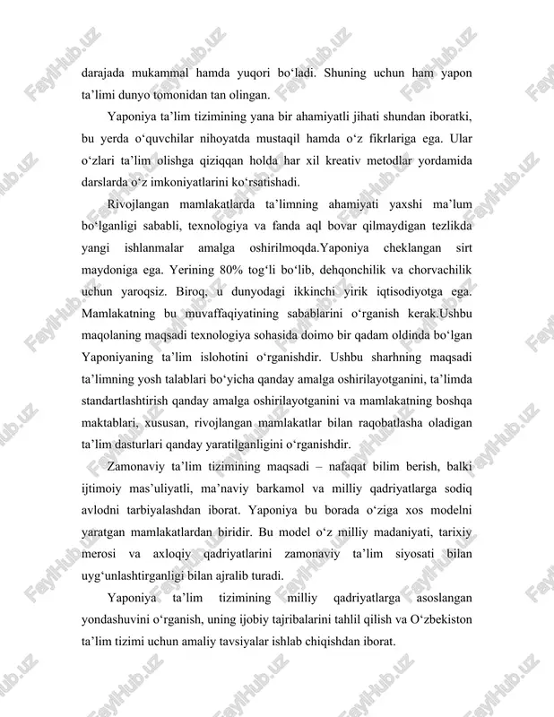 poniya cheklangan sirt maydoniga ega. yerining 80% togʻli boʻlib, dehqonchilik va chorvachilik uchun yaroqsiz. biroq, u dunyodagi ikkinchi yirik iqtisodiyotga ega. mamlakatning bu muvaffaqiyatining sabablarini o‘rganish kerak.ushbu maqolaning maqsadi texnologiya sohasida doimo bir qadam oldinda bo‘lgan yaponiyaning ta’lim islohotini o‘rganishdir. ushbu sharhning maqsadi ta’limning yosh talablari bo‘yicha qanday amalga oshirilayotganini, ta’limda standartlashtirish qanday amalga oshirilayotganini va mamlakatning boshqa maktablari, xususan, rivojlangan mamlakatlar bilan raqobatlasha oladigan ta’lim dasturlari qanday yaratilganligini o‘rganishdir. zamonaviy ta’lim tizimining maqsadi – nafaqat bilim berish, balki ijtimoiy mas’uliyatli, ma’naviy barkamol va milliy qadriyatlarga sodiq avlodni tarbiyalashdan iborat. yaponiya bu borada o‘ziga xos modelni yaratgan mamlakatlardan biridir. bu model o‘z milliy madaniyati, tarixiy merosi va axloqiy qadriyatlarini zamonaviy ta’lim siyosati bilan uyg‘unlashtirganligi bilan ajralib turadi. yaponiya ta’lim tizimining milliy qadriyatlarga asoslangan yondashuvini o‘rganish, uning ijobiy tajribalarini tahlil qilish va o‘zbekiston ta’lim tizimi uchun amaliy tavsiyalar ishlab chiqishdan iborat. maqolada quyidagi metodlardan foydalanildi: 1. tahlil va taqqoslash usuli – …