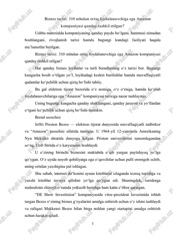 adi. 3 keyinchalik bezos 2000-yilda “blue origin” nashriga asos solib, kosmik tadqiqotlar sohasiga kirishadi. bundan tashqari, 2013-yilda u “the washington post” gazetasiga ham rahbarlik qildi. bezosning qat’iyati va zukko ishbilarmonligi uni bugunga kelib, dunyoning eng badavlat shaxslaridan biriga aylantirdi. “forbes” nashri ma’lumotlariga ko‘ra, uning boyligi $181,3 mlrdga teng. amazonning yaratilishi jeff bezos “amazon"ga 1994-yil 5-iyulda vashingtonning bellevyu shahridagi garajida asos solgan. u kitoblar uchun onlayn bozor sifatida boshlangan, ammo elektronika, dasturiy ta’minot, video o‘yinlar, kiyim-kechak, mebel, oziq-ovqat, o‘yinchoqlar va zargarlik buyumlarini sotish uchun kengaytirilgan. jeff nafaqat kompyuter muhandisligi bo‘yicha mutaxassis bo‘lgan, balki yaxshi marketolog ham edi. u insonlar psixologiyasiga ham qiziqqan. “amazon"dan kitob sotib olayotganlarga pochtasi orqali kitob bilan birga: “yana nimalarni onlayn buyurtma qilishni xohlardingiz?” deya savol berar edi. kelgan javoblarga qarab internet do‘kon peshtaxtalariga yangidan-yangi mahsulotlar kirib kela boshladi. 2015-yilda “amazon” bozor kapitallashuvi bo‘yicha “walmart"dan o‘tib, amerikadagi eng qimmat sotuvchiga aylandi. ikki yildan so‘ng esa kompaniya “whole foods …