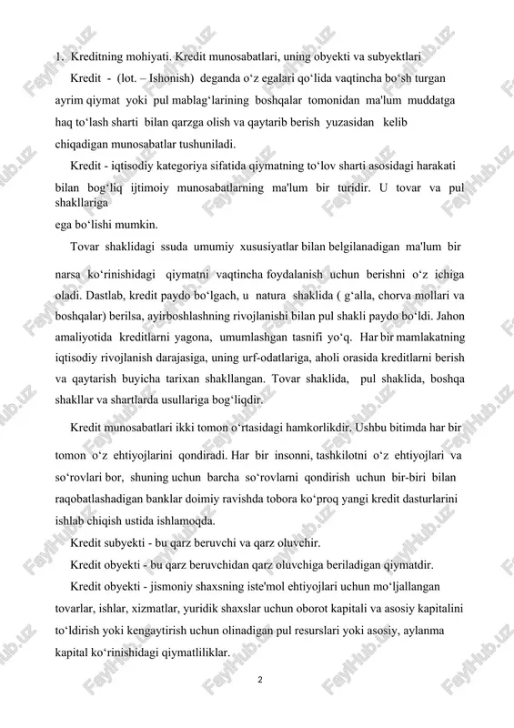 ti - jismoniy shaxsning iste'mol ehtiyojlari uchun mo‘ljallangan tovarlar, ishlar, xizmatlar, yuridik shaxslar uchun oborot kapitali va asosiy kapitalini to‘ldirish yoki kengaytirish uchun olinadigan pul resurslari yoki asosiy, aylanma kapital ko‘rinishidagi qiymatliliklar. kredit shartnomasi - bu bank yoki boshqa kredit tashkiloti ( kreditor ) shartnomada nazarda tutilgan miqdorda va shartlarda qarz oluvchiga pul (kredit) berish majburiyatini olgan, qarz oluvchi esa kredit summasini va foizini kaytarish majburiyatini olgan shartnomadir. kredit shartnomasi shartlariga quyidagilar kiradi: 1. shartnoma taraflari va qarz beruvchi tomonidan qarz oluvchiga taqdim etiladigan mablag‘lar miqdori (shartnoma predmeti); 2. kreditning maqsadi;kredit muddati; 3. kredit majburiyatini ta'minlash usullari; 4. chiqarish va sotib olish shartlari; 5. kreditdan foydalanganlik uchun to‘lov miqdori foiz sifatida. kredit zaruriyati va axamiyati davlat va davlat korxonalari - iqtisodiyotni kengaytirish, byudjet kamomatini ko‘plash, ijtimoyiy – iqtisodiy muammolarni hal etish. kompaniya va firmalar - korxona resurslarni qo‘shimcha jalb qilish hisobiga ularni ko‘paytirish, ishlab chiqarish maqsadlariga erishishni tezlashtirish. axoli - …