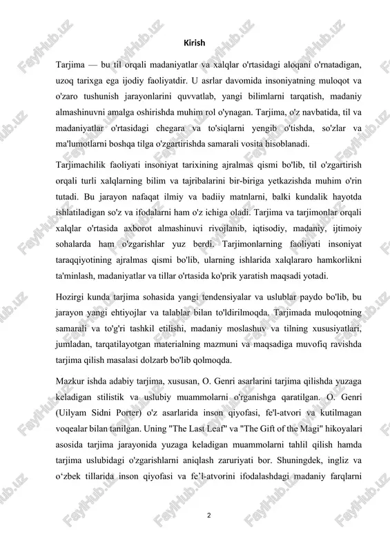 monlarning faoliyati insoniyat taraqqiyotining ajralmas qismi bo'lib, ularning ishlarida xalqlararo hamkorlikni ta'minlash, madaniyatlar va tillar o'rtasida ko'prik yaratish maqsadi yotadi. hozirgi kunda tarjima sohasida yangi tendensiyalar va uslublar paydo bo'lib, bu jarayon yangi ehtiyojlar va talablar bilan to'ldirilmoqda. tarjimada muloqotning samarali va to'g'ri tashkil etilishi, madaniy moslashuv va tilning xususiyatlari, jumladan, tarqatilayotgan materialning mazmuni va maqsadiga muvofiq ravishda tarjima qilish masalasi dolzarb bo'lib qolmoqda. mazkur ishda adabiy tarjima, xususan, o. genri asarlarini tarjima qilishda yuzaga keladigan stilistik va uslubiy muammolarni o'rganishga qaratilgan. o. genri (uilyam sidni porter) o'z asarlarida inson qiyofasi, fe'l-atvori va kutilmagan voqealar bilan tanilgan. uning "the last leaf" va "the gift of the magi" hikoyalari asosida tarjima jarayonida yuzaga keladigan muammolarni tahlil qilish hamda tarjima uslubidagi o'zgarishlarni aniqlash zaruriyati bor. shuningdek, ingliz va o‘zbek tillarida inson qiyofasi va fe’l-atvorini ifodalashdagi madaniy farqlarni o‘rganish, tarjimadagi xatoliklar va ularning oldini olish yo'llari ham bu ishning maqsadlaridan biridir. kurs ishining …