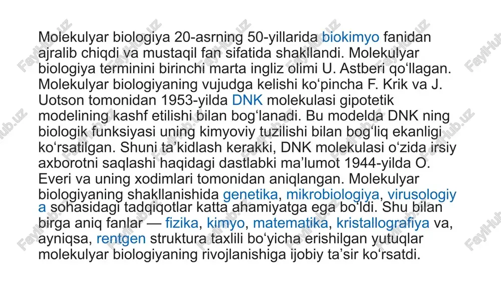 raviy tuzilishi va ular bajaradigan funksiyasi bilan strukturasi oʻrtasidagi bogʻlanishning aniqlanishi (m. peruts, j. kendryu, f. senger, k. ani-fensen, yu. ovchinnikov va boshqalar); nuklein kislotalar va ribosomalarning tuzilishi hamda biologik funksiyalari mexanizmlarning oʻrganilishi (j. uotson, f. krik, r. xolli, n. a. belozerskiy, a. bayev), qaytar transkriptaza fermentining kashf etilishi (x. temin, d. baltimor), genetik kodning maʼnosi ochib berilishi (m. nirenberg, s. ochoa), oqsil biosintezining asosiy boskichlari (f. krik, f. jakob, j. mono, a. spirin) va nuklein kislotalarning hosil boʻlish mexanizmlari aniqlanishi (a. korenberg, s. ochoa), viruslarning strukturaviy tuzilishi va ular replikatsiyasi mexanizmlari hamda genetik muhandislik metodlarining ishlab chiqilishi (p. berg, v. arber, g. o. smit, d. natane), genning sintezlanishi (x. korana), prionlarning strukturaviy va funksional xususiyatlari aniqlanishi (s. prusner), odam genomining toʻliq oʻrganilishi va embrional oʻq hujayralarining kashf etilishi (m. evene, j. tompson, j. bekker) misol boʻla oladi. oʻzbekistonda molekulyar biologiyaning rivojlanishi oʻtgan asrning 60-yillariga toʻgʻri keladi. uning rivojlanishi biokimyo …
