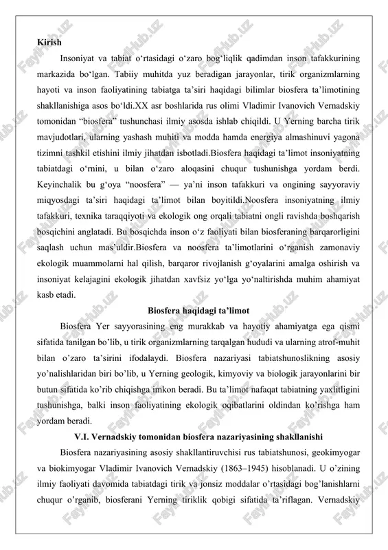 . v.i. vernadskiy tomonidan biosfera nazariyasining shakllanishi biosfera nazariyasining asosiy shakllantiruvchisi rus tabiatshunosi, geokimyogar va biokimyogar vladimir ivanovich vernadskiy (1863–1945) hisoblanadi. u o’zining ilmiy faoliyati davomida tabiatdagi tirik va jonsiz moddalar o’rtasidagi bog’lanishlarni chuqur o’rganib, biosferani yerning tiriklik qobigi sifatida ta’riflagan. vernadskiy 1926-yilda chop etilgan “biosfera” asarida bu tushunchani ilmiy asosda ishlab chiqqan bo’lib, unda biosferani quyosh energiyasi ta’sirida tirik organizmlarning faol ishtiroki bilan moddalar aylanishi sodir bo’ladigan yaxlit tizim deb ko’rsatgan. u shuningdek, 1944-yilda “noosfera” kontseptsiyasini taklif etib, biosferaning inson aqli ta’sirida evolyutsiyalashishi haqida fikr yuritgan.vernadskiy nazariyasining shakllanishi xix asr oxiri va xx asr boshidagi ilmiy kashfiyotlar bilan chambarchas bog’liq. o’sha davrda geologiya, biologiya va kimyoning rivojlanishi tirik organizmlarning yer qobig’iga ta’sirini ko’rsatdi. masalan, fransuz olimi eduard syus 1875-yilda “biosfera” atamasini birinchi marta ishlatgan bo’lsa-da, vernadskiy uni to’liq nazariyaga aylantirdi. u tirik moddaning (biota) geokimyoviy jarayonlardagi rolini ta’kidlab, “tirik modda” tushunchasini kiritdi. bu tushuncha bo’yicha, tirik organizmlar nafaqat o’zlarini …