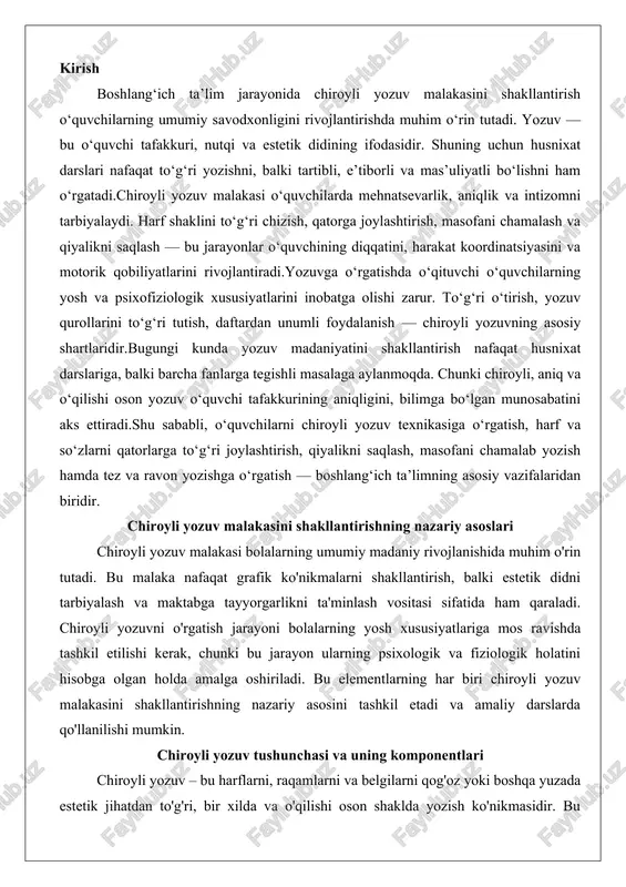 yozuv malakasi bolalarning umumiy madaniy rivojlanishida muhim o'rin tutadi. bu malaka nafaqat grafik ko'nikmalarni shakllantirish, balki estetik didni tarbiyalash va maktabga tayyorgarlikni ta'minlash vositasi sifatida ham qaraladi. chiroyli yozuvni o'rgatish jarayoni bolalarning yosh xususiyatlariga mos ravishda tashkil etilishi kerak, chunki bu jarayon ularning psixologik va fiziologik holatini hisobga olgan holda amalga oshiriladi. bu elementlarning har biri chiroyli yozuv malakasini shakllantirishning nazariy asosini tashkil etadi va amaliy darslarda qo'llanilishi mumkin. chiroyli yozuv tushunchasi va uning komponentlari chiroyli yozuv – bu harflarni, raqamlarni va belgilarni qog'oz yoki boshqa yuzada estetik jihatdan to'g'ri, bir xilda va o'qilishi oson shaklda yozish ko'nikmasidir. bu tushuncha oddiy grafik harakatdan ko'ra kengroq bo'lib, bolaning qo'l harakatlarini, ko'rishni va fikrlash jarayonlarini birlashtiradi. chiroyli yozuvning asosiy maqsadi – matnni nafaqat to'g'ri, balki zavq bilan o'qiladigan holga keltirishdir. masalan, maktab darslarida yozilgan matnlar chiroyli bo'lganda, o'quvchilarning diqqati ortadi va o'qituvchilarning bahosi ham yuqori bo'ladi.chiroyli yozuvning komponentlari bir necha guruhga bo'linadi. …
