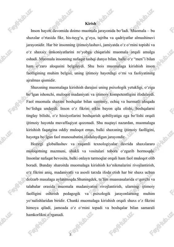 ning muhim yo‘nalishlaridan biridir. chunki muomalaga kirishish orqali shaxs o‘z fikrini himoya qiladi, jamoada o‘z o‘rnini topadi va boshqalar bilan samarali hamkorlikni o‘rganadi. 1. muomalaga kirishishning nazariy asoslari muomala inson faoliyatining eng muhim shakllaridan biridir. u insoniyat jamiyatining vujudga kelishida, ijtimoiy aloqalarning shakllanishida va shaxslararo munosabatlarning rivojlanishida asosiy vosita bo‘lib xizmat qiladi. har qanday jamiyatning ijtimoiy tuzilmasi, undagi shaxslarning o‘zaro ta’siri, bilim va tajribaning uzatilishi muomala jarayonisiz tasavvur etib bo‘lmaydi. shu sababli muomalaga kirishish insonning ijtimoiy tabiatini namoyon etuvchi muhim psixologik jarayon sifatida o‘rganiladi. muomala so‘zi “muloqot”, “aloqa”, “fikr almashish” ma’nolarini bildiradi. u o‘z mohiyatiga ko‘ra insonlarning o‘zaro ta’sir va munosabatini, bir-biriga axborot uzatish, hissiy aloqani o‘rnatish hamda faoliyatni muvofiqlashtirish jarayonini o‘z ichiga oladi. psixologik nuqtai nazardan muomala bu – shaxslar o‘rtasidagi bilish, hissiy va ijtimoiy ta’sir tizimi bo‘lib, u insonning ijtimoiy mavjudot sifatidagi mohiyatini ochib beradi. muomala jarayonining mazmuni va ahamiyati muomala orqali insonlar o‘z tajribalari, bilimlari, qadriyatlari, his-tuyg‘ulari …