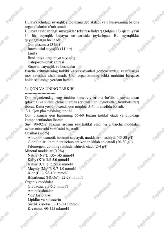 (3 litr) interstitsial suyuqlik (11 litr) limfa bosh miya-orqa miya suyuqligi oshqozon-ichak shirasi sinovial suyuqlik va boshqalar barcha eritmalarning tarkibi va xususiyatlari gomeostazdagi vazifalariga mos ravishda shakllanadi. ular organizmning ichki muhitini barqaror holda saqlashga yordam beradi. 3\. qon va uning tarkibi ------------------------ qon organizmdagi eng muhim kimyoviy eritma bo'lib, u suyuq qism (plazma) va shaklli elementlardan (eritrotsitlar, leykotsitlar, trombotsitlar) iborat. katta yoshli insonda qon miqdori 5-6 litr atrofida bo'ladi. 3.1. qon plazmasining tarkibi qon plazması qon hajmining 55-60 foizini tashkil etadi va quyidagi komponentlardan iborat: suv (90-92%) plazma asosini suv tashkil etadi va u barcha moddalar uchun erituvchi vazifasini bajaradi. oqsillar (7-8%) albumin: osmotik bosimni saqlaydi, moddalarni tashiydi (45-50 g/l) globulinlar: immunitet uchun antikorlar ishlab chiqaradi (20-30 g/l) fibrinogen: qonning ivishida ishtirok etadi (2-4 g/l) mineral moddalar (0.9%) natriy (na⁺): 135-145 mmol/l kaliy (k⁺): 3.5-5.0 mmol/l kalsiy (ca²⁺): 2.2-2.6 mmol/l magniy (mg²⁺): 0.7-1.0 mmol/l xlor (cl⁻): 98-106 mmol/l bikarbonat (hco₃⁻): …