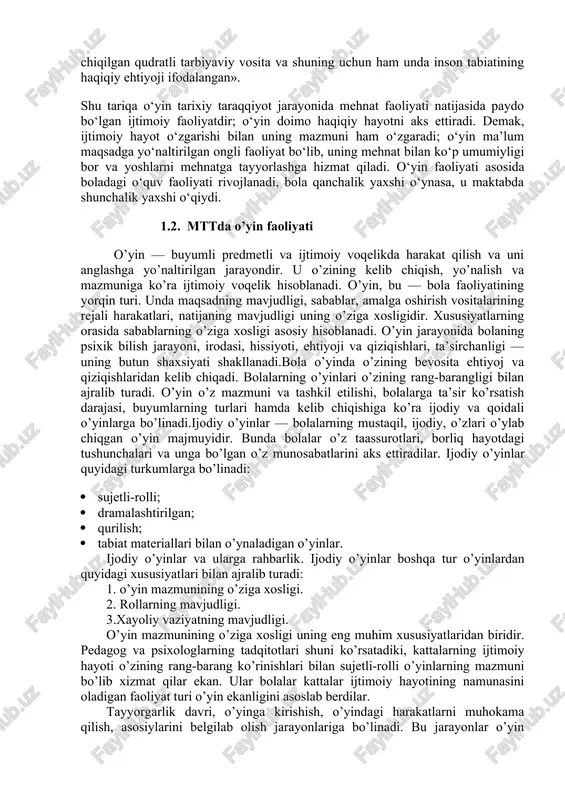 adigan zarur shakli deb hisoblardi. uning fikricha o‘yin– bolaning barcha qobiliyat ko‘rinishlari rivojlanadigan jiddiy aqliy faoliyatdir,o‘yinda borliq, dunyo haqidagi tasavvurlar doirasi kengayadi va boyidi, nutq rivojlanadi. bola o‘yin davomida tengqurlari bilan do‘stlashadi. ya.a.komenskiy o‘yinga quvnoq bolalik va bolani uyg‘un rivojlanish sharti sifatida qarar ekan,kattalarga bolalar o‘yinlariga e’tiborli munosabatda bo‘lishni, ularga oqilona rahbarlik qilishni masalahat bergan edi. bolalar o‘yini ko‘p asrlik tarixga ega– deb yozgan edi k.d.ushinskiy, - insonning o‘zi tomonidan ishlab chiqilgan qudratli tarbiyaviy vosita va shuning uchun ham unda inson tabiatining haqiqiy ehtiyoji ifodalangan». shu tariqa o‘yin tarixiy taraqqiyot jarayonida mehnat faoliyati natijasida paydo bo‘lgan ijtimoiy faoliyatdir; o‘yin doimo haqiqiy hayotni aks ettiradi. demak, ijtimoiy hayot o‘zgarishi bilan uning mazmuni ham o‘zgaradi; o‘yin ma’lum maqsadga yo‘naltirilgan ongli faoliyat bo‘lib, uning mehnat bilan ko‘p umumiyligi bor va yoshlarni mehnatga tayyorlashga hizmat qiladi. o‘yin faoliyati asosida boladagi o‘quv faoliyati rivojlanadi, bola qanchalik yaxshi o‘ynasa, u maktabda shunchalik yaxshi o‘qiydi. 1.2. mttda …