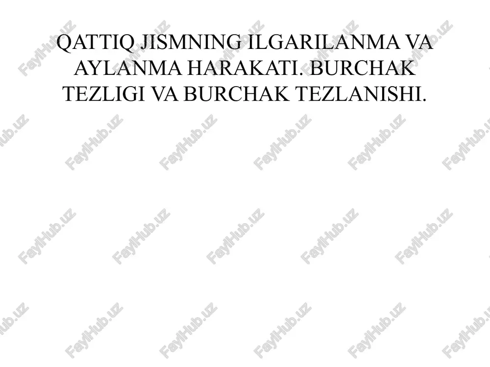 jismning ilgarilanma va aylanma harakati - Page 2