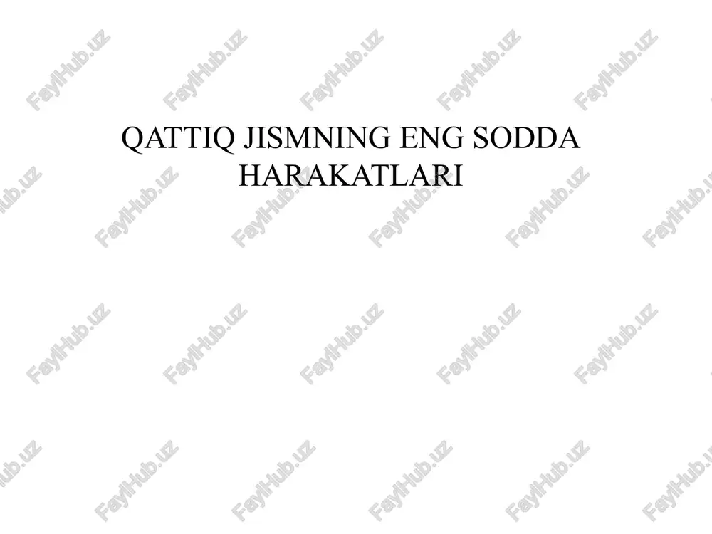 qattiq jismning eng sodda harakatlari - Page 2