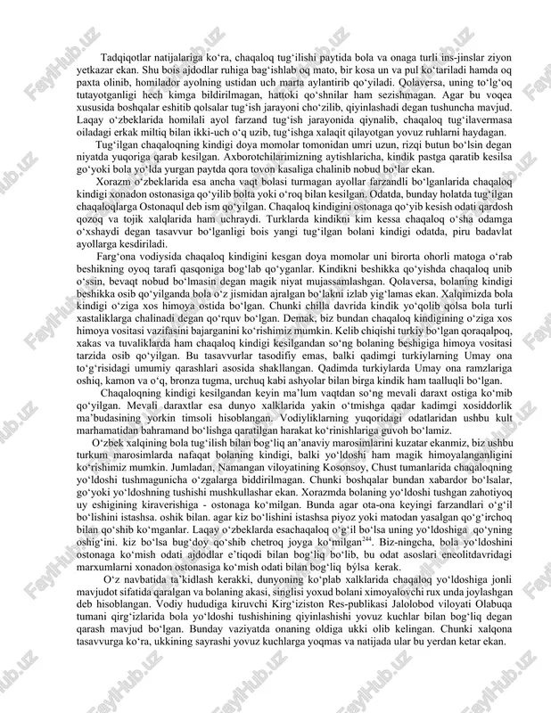 an bog‘liq an’analar ijtimoiy-siyosiy an’analarga qaraganda bir muncha mutaassibroq, konservativroqdir. tug‘ilish, nikoh va o‘lim bilan bog‘liq marosimlar – bu nainki tafakkurga yo‘naltirilgan, balki hissiyot va ruh bilan bog‘liq muhim bosqichlardan iborat bo‘lib, ularning ko‘plari kelib chiqish asoslariga ko‘ra qadimiy e’tiqodlar va diniy qarashlarga borib taqaladi. mashhur ingliz faylasufi k. dousonning ta’kidlashicha, qon-qarindoshlilik, nikoh va oila bilan bog‘liq barcha institutlar va marosimlar diniy kelib chiqish tarixiga ega va ularning ko‘plari diniy sanksiyalar (taqiqlar)da o‘z tasdig‘ini olgan. qolaversa, mazkur jarayonlarda etnosga xos lokal milliy va diniy xususiyatlar birmuncha yorqin namoyon bo‘lishi bois bu turkumga kiruvchi marosim va urf-odatlar ma’lum bir xalq etnomadaniyati hamda etnik dunyoqarashi asoslarini tadqiq qilishda muhim ilmiy-ama-liy ahamiyat kasb etishi bilan ajralib turadi. o‘zbeklardagi ayolning homiladorlik davri bilan bog‘liq urf-odatlarga binoan, ona o‘z homilasini yovuz kuchlar xurujidan omon saqlashi uchun muayyan tartib-taqiqlarni bajarishi lozim bo‘lgan. bu qoidalarga yoki taqiqlarga muvofiq homilador ayolning qoro-ng‘i (oqshom)da yolg‘iz yurishi ma’n qilingan; homilador …