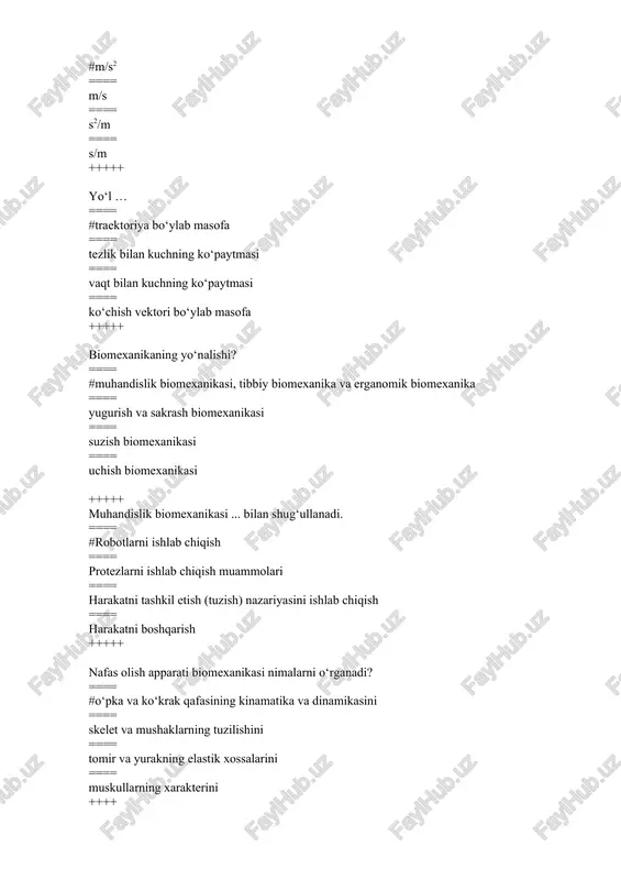 omexanikasi ==== #nafas olish apparati biomexanikasi ==== harakatlar biomexanikasi ++++ qon aylanish biomexanikasi nimani o‘rganadi? ==== o‘pka va ko‘krak qafasining kinamatika va dinamikasini ==== skelet va mushaklarning tuzilishini ==== bo‘g‘imlarning xossalarini ==== #tomirlar va yurakning elastik xossalarini ++++ harakatlar biomexanikasi nimani o‘rganadi? ==== skelet va mushaklarning tuzilishini ==== o‘pka va ko‘krak qafasining kinematika va dinamikasini ==== #harakatlanish organlari tuzilishini, gavda massasini uning zvenolari bo‘yicha taqsimotini ==== tomir va yurakning xossalarini ++++ sport biomexanikasining maqsadi nimalardan iborat? ==== sportchilar mahoratini oshirish, yanada optimalroq sport inventarlarini, mexanizmlarini, trenajyorlarini yaratish ==== #sportchilar mahoratini oshirish, ular tomonidan rekordlar o‘rnatilishiga erishish, jarohat olishning oldini olish, yanada optimalroq sport inventarlarini, mexanizmlarini, trenajyorlarini yaratish hisoblanadi ==== sportchilar mahoratini oshirish, rekordlar o‘rnatilishiga erishish, jarohat olishni oldini olish ==== yanada optimalroq sport inventarlarini, mexanizmlarini, trenajyorlarini yaratish ++++ biomexanika qanday turlarga bo‘linadi? ==== #umumiy, differensial va xususiy biomexanikaga ==== umumiy va xususiy ==== differensial va xususiy ==== umumiy va differensial …