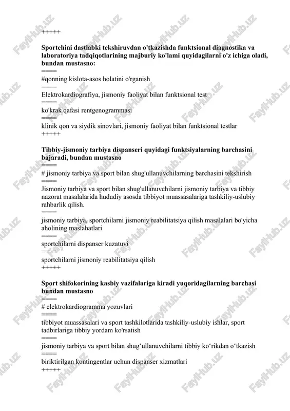 hilarning barchasini tekshirish ==== jismoniy tarbiya va sport bilan shug'ullanuvchilarni jismoniy tarbiya va tibbiy nazorat masalalarida hududiy asosda tibbiyot muassasalariga tashkiliy-uslubiy rahbarlik qilish. ==== jismoniy tarbiya, sportchilarni jismoniy reabilitatsiya qilish masalalari bo'yicha aholining maslahatlari ==== sportchilarni dispanser kuzatuvi ==== sportchilarni jismoniy reabilitatsiya qilish +++++ sport shifokorining kasbiy vazifalariga kiradi yuqoridagilarning barchasi bundan mustasno ==== # elektrokardiogramma yozuvlari ==== tibbiyot muassasalari va sport tashkilotlarida tashkiliy-uslubiy ishlar, sport tadbirlariga tibbiy yordam ko'rsatish ==== jismoniy tarbiya va sport bilan shug‘ullanuvchilarni tibbiy ko‘rikdan o‘tkazish ==== biriktirilgan kontingentlar uchun dispanser xizmatlari +++++ sport shifokorining vazifalariga quyidagilardan tashqari barchasi kiradi ==== # sportchilarda turli kasalliklar diagnostikasi ==== sportchilar va jismoniy tarbiya bilan shug'ullanuvchilarning jismoniy rivojlanishini o'rganish, sportchilarda jismoniy ortiqcha kuchlanish diagnostikasi ==== kasallanish uchun profilaktika choralari va sportchilardagi jarohatlar ==== sportchilarning sog'lig'i holatida kasallik belgilarini aniqlash +++++ sportchilar va sportchilar uchun sport shifokorining ish yuklamalari normalari ==== # chuqur dispanser tekshiruvi uchun - 30-50 daqiqa, sportchilarni …