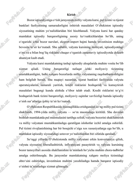 irish va milliy valyutani mustahkamlashga qaratilgan islohotlar izchil amalga oshirildi. pul tizimi rivojlanishining har bir bosqichi o‘ziga xos xususiyatlarga ega bo‘lib, u mamlakat iqtisodiy siyosatidagi ustuvor yo‘nalishlardan biri sifatida qaraladi. so‘nggi yillarda o‘zbekistonda milliy valyutani erkin konvertatsiya qilish, valyuta siyosatini liberallashtirish, inflyatsiyani pasaytirish va valyuta kursining bozor tamoyillari asosida shakllanishini ta’minlash bo‘yicha muhim chora-tadbirlar amalga oshirilmoqda. bu jarayonlar mamlakatning xalqaro moliya tizimidagi obro‘sini oshirishga, investitsion muhitni yaxshilashga hamda barqaror iqtisodiy o‘sishni ta’minlashga xizmat qilmoqda. mazkur kurs ishida valyuta kursining iqtisodiyotdagi o‘rni, tijorat banklari faoliyatidagi risklarni boshqarish masalalari, shuningdek o‘zbekiston pul tizimi va milliy valyutani mustahkamlash siyosatining amaliy jihatlari tahlil qilinadi. i bob. valyuta kursi va bank tizimining iqtisodiyotdagi o‘rni 1.1 valyuta kursi tushunchasi, mohiyati va iqtisodiyotdagi o‘rni valyuta kursi — bir mamlakat pul birligining boshqa mamlakat pul birligida ifodalangan qiymatidir. so‘nggi yillarda (2020–2025) global iqtisodiy o‘zgarishlar, pandemiya ta’siri, energiya narxlarining keskin tebranishi hamda xalqaro savdo aloqalaridagi muvozanatsizliklar valyuta kurslarining barqarorligiga …