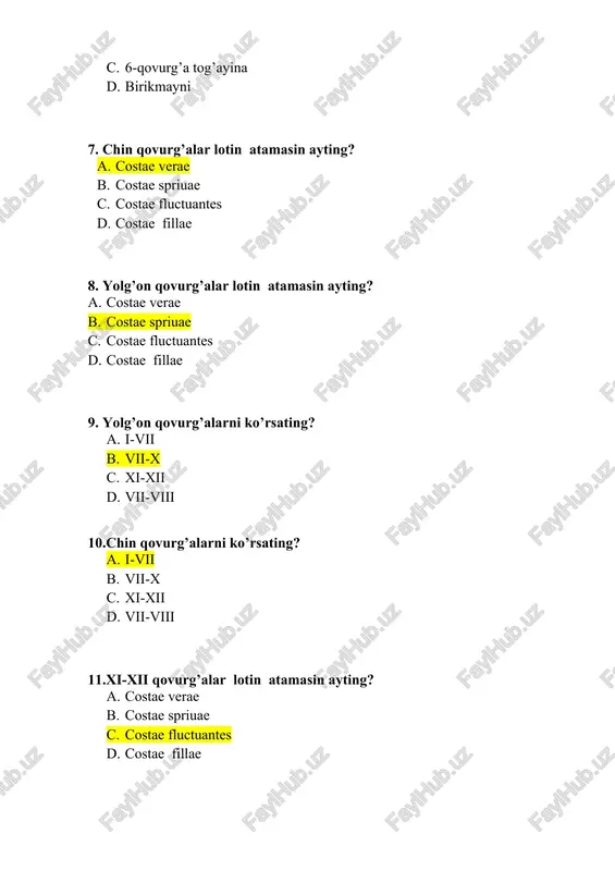 boschasi qiri boladi? 1. ii-x 1. i-vii 1. x-xii 1. i-x 18.qaysi qovurg’a boschasinda qiri bo’lmaydi? 1. ii-x 1. i-vii 1. xi-xii 1. i-x 19.qovurg’a boschasinan keyin nimaga davom etani? 1. tana 1. do’mboq 1. burchak 1. bo’yin 20.qovurg’a bo’yni lotin atamasin ayting? 1. corpus 1. tuber 1. angulus 1. collum 21. qovurg’a tanasi lotin atamasin ayting? 1. corpus 1. tuber 1. angulus 1. collum 22. qaysi qovurg’alarda qovurg’a do’mbog’i bolani? 1. ii-x 1. i-vii 1. xi-xii 1. i-x 23. qovurg’a do’mboqchasi lotin atamasin ayting? 1. corpus 1. tuberculum 1. angulus 1. collum 24.qovurg’a tanasining qanday yuzalari bor? 1. facies externa et interna 1. facies anterior et posterior 1. facies superior et inferior 1. facies dexter et sinister 25. qovurg’a burchagining lotin atamasin ayting? 1. corpus 1. tuberculum 1. angulus 1. collum 26. qovurg’aning ishki yuzasinda nimani ko’ramiz? 1. corpus 1. fissura 1. sulcus 1. collum 27.qovurg’aning pastki cheti nimani …