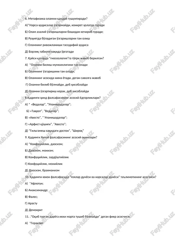manizm 10. qadimgi yunon falsafasida “g'oyalar dunyosi va narsalar dunyosi” ta'limotining asoschisi? a) *aflotun; b) anaksimandr; v) fales; g) arastu d) demokrit 11. .“oqib turgan daryoga ikki marta tushib bo'lmaydi” degan fikr asoschisi: a) *geraklit b) arastu; v) aflotun; g) epikur d) demokrit 12. atomistik nazariyaga asos solgan qadimgi yunon faylasufi? a) *demokrit; b) pifagor; v) anaksimen; g) lukretsiy d) geraklit 13. olamdagi barcha narsa-hodisalarning sababi o't (olov)deb hisoblagan faylasuf? a) *geraklit b) levklipp v) anaksimen g) suqrot d) demokrit 14. markaziy osiyo mutafakkirlaridan “muallimi as-soniy” (ikkinchi muallim”) unvoniga sazovor bo'lgan? a) *forobiy b) beruniy; v) farg'oniy; g) ibn sino; d) arastu 15. markaziy osiyoda keng tarqalgan tasavvuf tariqatlarining asoschilari qaysi javobda to'g'ri ko'rsatilgan? a) *yassaviy, naqshband, kubro; b) moturudiy, xos hojib, yassaviy v) farg'oniy, marg'inoniy, naqshband g) zamahshariy, firdavsiy, kubro d) mashrab, yassaviy, mansur xalloj 16. “dil ba yoru dast ba kor” iborasi kimga tegishli? a) *bahovuddin naqshband ahmad …