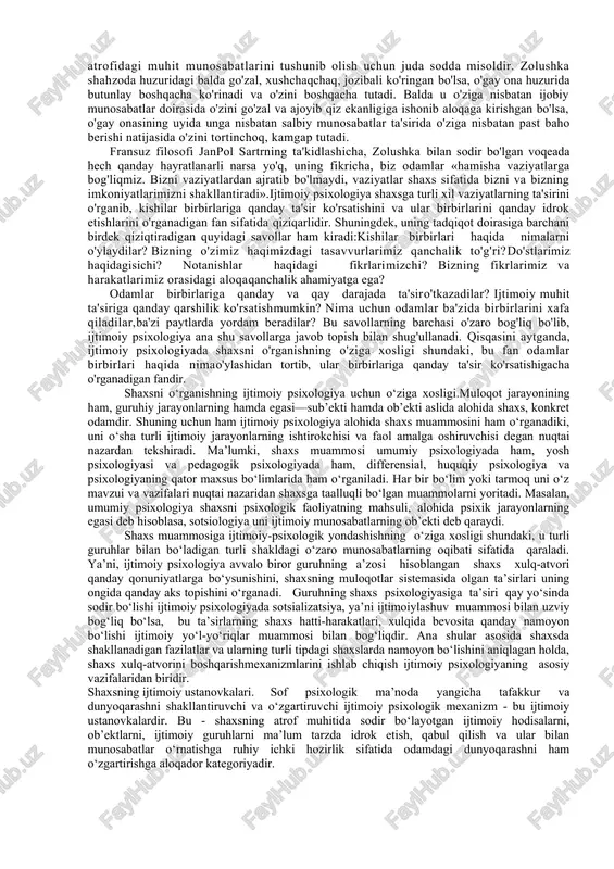 a oladigan, ongli ravishda faoliyat yurita oladigan, barcha munosabatlarda o'ziga xos insoniy qiyofani namoyon qila oladigan, shuningdek, o'ziga xos individual va ijtimoiy xususiyatlarga ega bo'lgan kishidir. hozirgi zamon ijtimoiy psixologiyasi sohasida shaxsni o'rganish ustida olib borilayotgan tadqiqotlar masalasi, ayniqsa bu boradagi amaliy vazifalar ijtimoiy psixologiya fanining markazida turuvchi psixologik va sotsiologik yondashuv yo'nalishlari asosida hal qilinmoqda. masalan, amerika va boshqa barcha g'arb davlatlarida shaxsni o'rganishga nisbatan ikki xil ijtimoiy psixologiya — «psixologik ijtimoiy psixologiya» va «sotsiologik ijtimoiy psixologiya» mayjud. bu yo'nalishlar birbiriga o'xshasada, ularning birbiridan farqli jihatlari ham mavjud. ya'ni psixologik ijtimoiy psixologiya shaxs va faoliyat, muomala, shaxslararo munosabat, shaxsning ijtimoiypsixologik tuzilishi, shaxsning kognitiv, konativ, xulq- atvor imkoniyatlarini o'z ichiga olgan ijtimoiy ustanovkalar, shaxs va jamoaning ijtimoiyruhiy kechmmalari kabi muammolar ustida tadqiqot olib borishni maqsad qilib olgan bo'lsa, sotsiologik ijtimoiy psixologiyada esa ko'pincha jamiyatning ijtimoiy qatlamlarini tahlil qilish, xalqlar psixologiyasi, ommaviy hodisalar psixologiyasi, sinflar, guruhlar, gumanistik psixologiya kabilarga alohida urg'u …