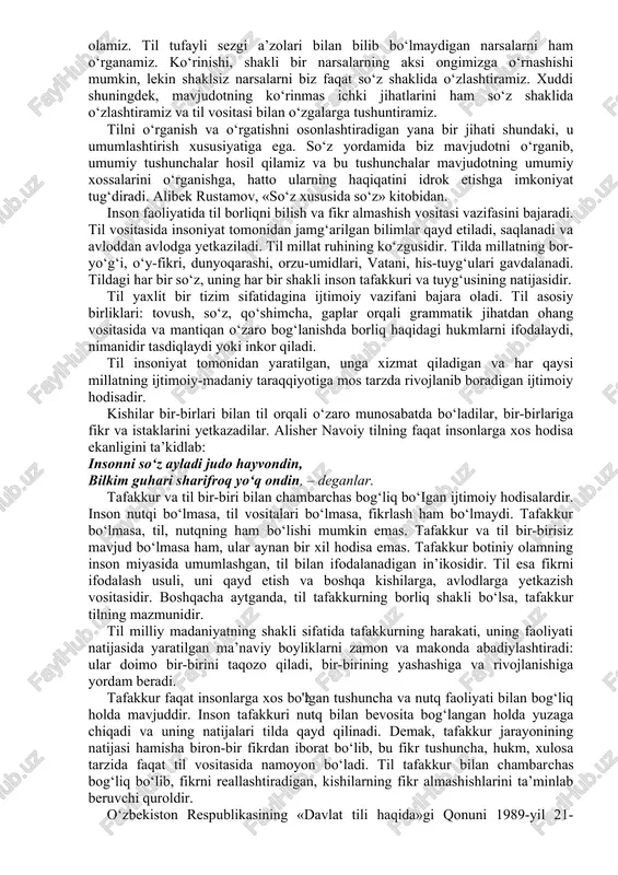 malga oshadi va uning imkoniyati cheksizdir. agar til bo‘lmay, har bir kishining tirikligi uning o‘z tajribasiga asoslangan bo‘lsa edi, inson shu kungacha hayvon qanday yashasa, shunday yashagan va bugungi moddiy-ma’naviy taraqqiyotga erishmagan bo‘lardi. tilning birligi, ma’rifiy ahamiyati shundan iboratki, til tufayli jamiyat a’zolarining har birida hosil bo‘lgan bilim ommalashib, uning ko‘pchilik tomonidan rivojlantirilishiga imkon tug‘iladi. undan tashqari, til tufayli bilim avloddan avlodga og‘zaki va yozma tarzda qoldiriladi, natijada yangi avlod o‘tgan ajdodining ishini yangidan boshlamasdan, uni davom ettiradi. til ilm olishda zamon va makon g‘ovini o‘rtadan ko‘taradi. u tufayli eng qadimgi ma’lumotlarga ega bo‘lamiz va hatto kelgusiga oid ma’lumotlarni ham olamiz. til tufayli sezgi a’zolari bilan bilib bo‘lmaydigan narsalarni ham o‘rganamiz. ko‘rinishi, shakli bir narsalarning aksi ongimizga o‘rnashishi mumkin, lekin shaklsiz narsalarni biz faqat so‘z shaklida o‘zlashtiramiz. xuddi shuningdek, mavjudotning ko‘rinmas ichki jihatlarini ham so‘z shaklida o‘zlashtiramiz va til vositasi bilan o‘zgalarga tushuntiramiz. tilni o‘rganish va o‘rgatishni osonlashtiradigan yana bir …
