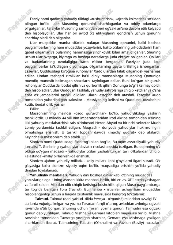 o qilmaslik; 8. o‘g‘irlik qilmaslik; 9. yolg‘on guvohlik bermaslik; 10. yaqinlarning narsalariga ko‘z olaytirmaslik. yahudiylikdagi oqimlar. yahudiylikdagi oqimlar haqida gapirganda ularni qadimiy oqimlar va zamonaviy oqimlarga bo‘lishimiz mumkin. qadimiy oqimlarga: saduqiylar, farziylar, esseylar kiradi. saduqiy nomi podshoh dovud payg‘ambar davrida yashagan ruhoniy saduq nomi bilan bog‘liq. ko‘plab mansabdor ruhoniylar saduqiy bo‘lganlar. ular diniy ishlarda faqat qonun (musoning besh kitobi)ni tan olganlar. qonunda ruhoniylar, qurbonliklar, ibodatlar haqida so‘z boradi, lekin oxirat va qiyomat haqida hech narsa deyilmagan. shuning uchun saduqiylar qiyomatda o‘lganlarning qayta tirilishini tan olmaganlar. farziy nomi qadimiy yahudiy tilidagi «tushuntirish», «ajratib ko‘rsatish» so‘zidan olingan bo‘lib, ular musoning qonunini sharhlaganlar va oddiy odamlarga o‘rgatganlar. farziylar musoning zamonidan beri og‘zaki an’ana davom etib kelyapti deb hisoblaydilar. ular har bir avlod o‘z ehtiyojlarini qondirish uchun qonunni sharhlay oladi deb bilganlar. ular muqaddas manba sifatida nafaqat musoning qonunini, balki boshqa payg‘ambarlarning ham muqaddas yozuvlarini, hatto o‘zlarining urf-odatlarini ham qabul qilganlar va bularning hammasiga …