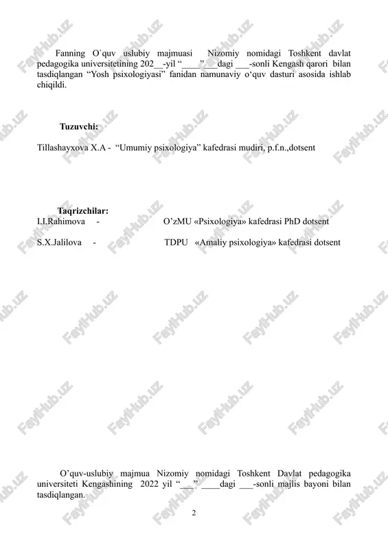 sillabusi 60111100 – tarix 60110900 – biologiya 60110500 – boshlang‘ich ta’lim 60110700 – fizika va astronomiya 60110400 – defektologiya (logopediya) 60110600 – matematika va informatika 60110400 – defektologiya (surdopedagogika) 60110400 – defektologiya (oligofrenopedagogika) 60111000 – geografiya va iqtisodiy bilim asoslari 60112100 – milliy g‘oya, ma’naviyat asoslari va huquq ta’limi 60111500 – ona tili va adabiyoti ( qozoq tili va adabiyoti) 60112400 -professional ta’lim (texnologik mashinalar va jixozlar) fan/modul: yosh psixologiyasi fan/modul turi: majburiy fan fan/modul kodi: yopsixm2404 yil: 2022-2023 semestr: 4 ta’lim shakli: kunduzgi mashg‘ulotlar shakli va jami semestrga ajratilgan soatlar: 120 jami auditoriya mashg`ulot soati: 60 ma’ruza 30 amaliy mashg‘ulotlar 30 laboratoriya mashg‘ulotlari - mustaqil ta’lim 60 kredit miqdori: 4 baholash shakli: sinov va imtihon kurs tili: o‘zbek 1. fan/modulning maqsadi (mm) f/mm1 umumiy psixologiya (yosh va pedagogik psixologiya) fanining mazmuni, mohiyati, turli yoshdagi inson ongining taraqqiyoti, bilish jarayonlari, psixik holatlari, shaxsning hissiy-irodaviy sohasi, individual-psixologik xususiyatlarini, psixik taraqqiyot va …