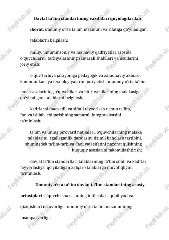 g samarali shakllari va usullarini joriy etish; o‘quv-tarbiya jarayoniga pedagogik va zamonaviy axborot kommunikatsiya texnologiyalarini joriy etish, umumiy o‘rta ta’lim 1 muassasalarining o‘quvchilari va bitiruvchilarining malakasiga qo‘yiladigan talablarni belgilash; kadrlarni maqsadli va sifatli tayyorlash uchun ta’lim, fan va ishlab chiqarishning samarali integratsiyasini ta’minlash; ta’lim va uning pirovard natijalari, o‘quvchilarning malaka talablarini egallaganlik darajasini tizimli baholash tartibini, shuningdek ta’lim-tarbiya faoliyati sifatini nazorat qilishning huquqiy asoslarini takomillashtirish; davlat ta’lim standartlari talablarining ta’lim sifati va kadrlar tayyorlashga qo‘yiladigan xalqaro talablarga muvofiqligini ta’minlash. umumiy o‘rta ta’lim davlat ta’lim standartining asosiy prinsiplari -o‘quvchi shaxsi, uning intilishlari, qobiliyati va qiziqishlari ustuvorligi; -umumiy o‘rta ta’lim mazmunining insonparvarligi; -davlat ta’lim standartining ta’lim sohasidagi davlat va jamiyat talablariga, shaxs ehtiyojiga mosligi; -umumiy o‘rta ta’limning boshqa ta’lim turlari va bosqichlari bilan uzluksizligi va ta’lim mazmunining uzviyligi; -umumiy o‘rta ta’lim mazmunining respublikadagi barcha hududlarda birligi va yaxlitligi; -umumiy o‘rta ta’limning mazmuni, shakli, vositalari va usullarini tanlashda innovatsiya texnologiyalariga asoslanilganligi; -o‘quvchilarda fanlarni …