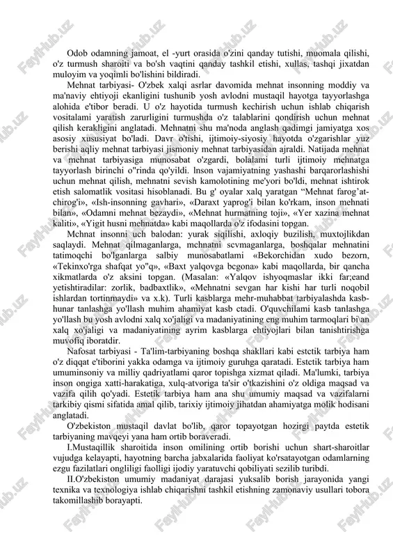gi tarbiyachining qanday metoddan foydalanishiga bog’liq. tarbiya turlari quyidagilardan iborat: axloqiy tarbiya - axloq insoniyat ma'naviy madaniyat ko'rinishlaridan, ijtimoiy ong shakllaridan biri bo'lib, u kishilarning tarixan qaror topgan xulq-atvori va yurish turishining ifodalaydigan va jamiyat munosabatlarini aks cttiradigan muayyan qoidalar yig' indisidir. axloq tarbiyasining maqsadi shaxsni axloqiy shakllantirishdir. shaxsning muhim ma'naviy sifatlari bo'lgan axloqiy ong, xissiyot va xulqni shakllanlirish, vatanparvarlik, valanga muhabbat, o'zbekiston gerbi, bayrog'i madhiyasiga hurmat, insonparvarlik, ongli intizom va boshqa tuyg'ularni kamol toptirish axloqiy tarbiyaning asosiy vazifalarini tashkil qiladi. shu ma'noda axloq murakkab ko'p qirrali jamiyat xodisasi bo' lib, u o'z ichiga odamning jamiyat jamoa va boshqa kishilar bilan aloqalarni belgilovchi qoida va talahlarni qamrab oladi. «axloq» arabcha “xulq” so•zini ko'plik shakli bo'lib, insonning nafsida, tabiatida hosil bo'lgan va takrorlanadigan ish faoliyatidir. odob odamning jamoat, el -yurt orasida o'zini qanday tutishi, muomala qilishi, o'z turmush sharoiti va bo'sh vaqtini qanday tashkil etishi, xullas, tashqi jixatdan muloyim va yoqimli …