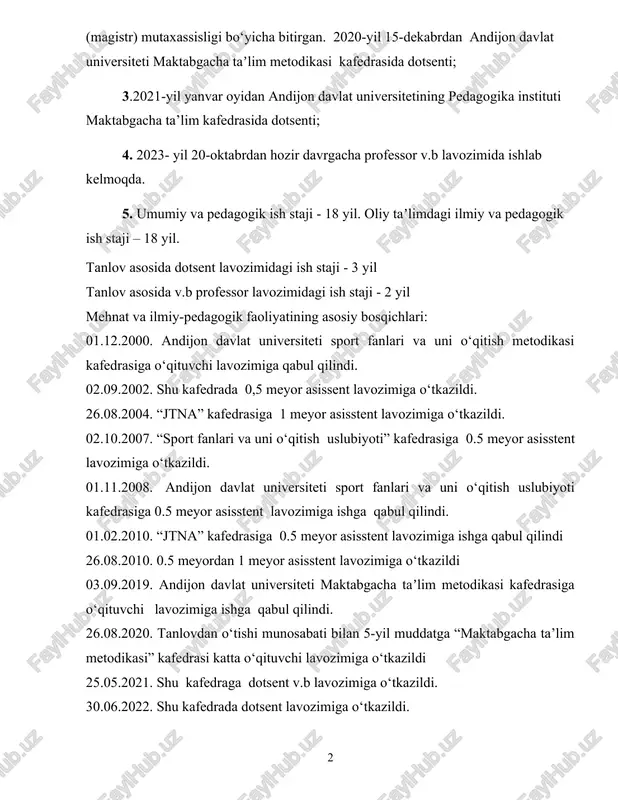 ari va uni o‘qitish metodikasi kafedrasiga o‘qituvchi lavozimiga qabul qilindi. 02.09.2002. shu kafedrada 0,5 meyor asissent lavozimiga o‘tkazildi. 26.08.2004. “jtna” kafedrasiga 1 meyor asisstent lavozimiga o‘tkazildi. 02.10.2007. “sport fanlari va uni o‘qitish uslubiyoti” kafedrasiga 0.5 meyor asisstent lavozimiga o‘tkazildi. 01.11.2008. andijon davlat universiteti sport fanlari va uni o‘qitish uslubiyoti kafedrasiga 0.5 meyor asisstent lavozimiga ishga qabul qilindi. 01.02.2010. “jtna” kafedrasiga 0.5 meyor asisstent lavozimiga ishga qabul qilindi 26.08.2010. 0.5 meyordan 1 meyor asisstent lavozimiga o‘tkazildi 03.09.2019. andijon davlat universiteti maktabgacha taʼlim metodikasi kafedrasiga o‘qituvchi lavozimiga ishga qabul qilindi. 26.08.2020. tanlovdan o‘tishi munosabati bilan 5-yil muddatga “maktabgacha ta’lim metodikasi” kafedrasi katta o‘qituvchi lavozimiga o‘tkazildi 25.05.2021. shu kafedraga dotsent v.b lavozimiga o‘tkazildi. 30.06.2022. shu kafedrada dotsent lavozimiga o‘tkazildi. 20.10.2023. maktabgacha taʼlim kafedrasiga №61-k buyurug‘iga asosan 1 meʼyor dotsent lavozimidan 1 meʼyor professor vazifasini bajaruvchi lavozimiga o‘tkazildi. 6. talabgor axunov umidbek ruzibayevich andijon davlat pedagogika instituti “maktabgacha talim metodikasi” kafedrasida zamonaviy o‘qitish usullaridan, …