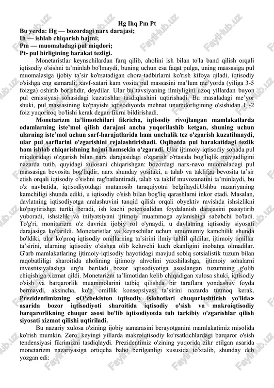 maladagi pul miqdori foiz stavkasi vositasi orqali investitsion talabni oshiradi, demak iqtisodiy o'sishni ta’minlab turadi. fridman ta’limotidagi o'ziga xoslik shundaki, jami talabning o'sishi ishlab chiqarish hajmining qisqa muddatlarda o'sishiga ta’sir qiladi, uzoqroq muddatda esa u baholar darajasiga ta’sir etadi. biroq yalpi milliy mahsulotga ta’sir ko'rsatmaydi. bu pulning miqdoriy ta’limotidagi yangicha talqindir. monetarizm ta’limotiga ko'ra, ularing ilmiy tadqiqoti inflyatsiyaga yo‘l qo'ymaslik va iqtisodiy muvozanatni ta’minlashga qaratilgan. fridman inflyatsiyani sof pul hodisasi deb qaraydi, uni bartaraf qilish uchun budjetning taqchilligini qisqartirish, kasaba uyushmalari faoliyatini cheklash, aholining to'la bandligi siyosatidan voz kechish tadbirlarini qo'llashni tavsiya etadi. shuningdek, buning uchun markaziy bankning mustaqilligini ta ’minlash va qisqa muddatli makroiqtisodiy tartiblashtirishdan voz kechish kerak. pul miqdorining o'sishi yalpi milliy mahsulotning real ko'payishiga olib borishi darkor. bunday holat «monetar qoida» nomini oigan edi. yana shu narsa qoidaga kirishi kerakki, pul emissiyasi bir maromda borishi lozim. shunda inflyatsiya cheklanishi, barqarorlik ta’minlanishi mumkin. monetarizm ta’limotiga ko'ra faqat markaziy …