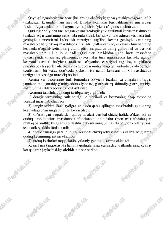 adi va ularni to’ldiradi. qayd qilinganlardan tashqari jinslarning cho’ziqligiga va yotishiga diagonal qilib tuziladigan kesmalar ham mavjud. bunday kesmalar buzilishlarni va jinslardagi fatsial o’zgaruvchanlikni diagonal yo’nalish bo’yicha o’rganish uchun zarur. quduqlar bo’yicha tuziladigan kesma geologik yoki tuzilmali xarita masshtabida tuziladi. agar xaritaning masshtabi juda kichik bo’lsa-yu, tuziladigan kesmada turli geologik elementlarni ko’rsatish zaruriyati tug’ilsa, kesma geologik xaritaning masshtabidan yirikroq masshtabda tuziladi. qatlamlarning enkayish burchagining kesmada o’zgarib ketishining oldini olish maqsadida uning gorizontal va vertikal masshtabi bir xil qilib olinadi. quduqlar bir-biridan juda katta masofada joylashganda (masalan, platformada) kesmalar turli masshtabda tuziladi, agarda kesmani vertikal bo’yicha mufassal o’rganish zaruriyati tug’ilsa, u yirikroq masshtabda tayyorlanadi. kesmada quduqlar oralig’idagi qatlamlarda paydo bo’lgan uzulishlarni bir varaq qog’ozda joylashtirish uchun kesmani bir xil masshtabda tuzilgani maqsadga muvofiq bo’ladi. kesma yer yuzasining turli tomonlari bo’yicha tuziladi va chapdan o’ngga: janub-shimol, janubiy-g’arbiy-shimoliy-sharq, g’arb-sharq, shimoliy-g’arb-janubiy-sharq yo’nalishlari bo’yicha joylashtiriladi. kesmani tuzishda quyidagi tartibga rioya qilinadi: 1) dengiz yuzasining sath …