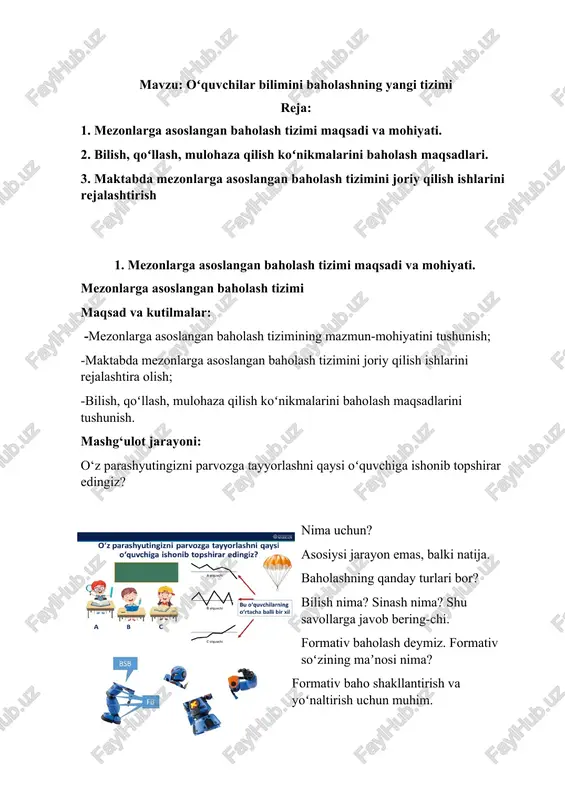 natijani baholaydi. formativ va summativ baholash uchun: qoʻllash vaqti, baholash maqsadi, qayta aloqaning muhimligi, natija ballining muhimligi haqida fikr yuritib koʻraylik. formativ baholash uchun: qoʻllash vaqti- har darsda, baholash maqsadi- shakllantirish, qayta aloqaning muhim, natija balli muhim emas. summativ baholash uchun: qoʻllash vaqti- bob (chorak) oxirida, baholash maqsadi- sinash, qayta aloqaning muhim enas, natija balli muhim. endi guruhlarga boʻlinib, quyidagi kartochkalarni formativ va summativ baholash uchun maslab ajratishingizni soʻrayman. endi ishingiz natijasini tekshirib koʻring. demak, barholash- formativ baholash va summativ baholashdan iborat. formativ baholash- taʻlim olish uchun. summativ baholash- olingan taʻlimni baholash endi taklif etilgan amaliy mashgʻulotni bajarib koʻring. bajarilgan topshiriqning jarayonini baholash va natijasini baholashni ajratib bering. (har bir guruhga yetarlicha materiallar beriladi) guruhlarga topshiriq: 1. modellarni yasash 2. sinash 3. xulosa chiqarish 4. baholash mezonini ishlab chiqish 5. baholash 6. taqdimot o‘tkazish 5 ballik tizimning mezonlarga asoslangan baholashdan farqi nimada? 5 ballik tizimda eng yaxshi ishga 5 ball …