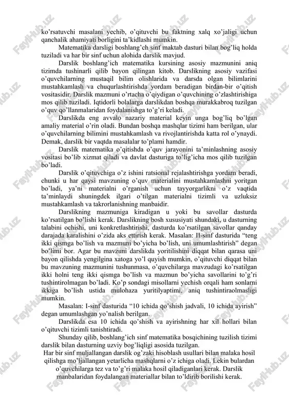 al ham, amaliy material ham beriladi. shu sababli darslikdan darsning turli bosqichlarida foydalanish mumkin. matematika o’qitishda bolalarga darslikda mavjud bo’lgan matematik yozuvlarning, rasmlarning, sxemalarning va chizmalarning mohiyatini tushuntirishga yo’naltirilgan ish katta ahamiyatga ega, bu aytilganlarning hammasi darslikning asosiy mazmunini tashkil qiladi. bolalarning mehnat tarbiyalarini, o’zlarining turmushda va kattalar mehnatida qatnashishga ishtiyoqlarini tarbiyalash imkonini beradi. tekstli masalalarda berilgan raqamlardan tarbiya berish maqsadlarida foydalanish o’ta muhimdir. masalan, o’quvchi javobidan dehqonlar kartoshkadan yuqori hosil olganliklarini ko’rsatuvchi masalani yechib, o’qituvchi bu faktning xalq xo’jaligi uchun qanchalik ahamiyati borligini ta’kidlashi mumkin. matematika darsligi boshlang’ch sinf maktab dasturi bilan bog’liq holda tuziladi va har bir sinf uchun alohida darslik mavjud. darslik boshlang’ich matematika kursining asosiy mazmunini aniq tizimda tushinarli qilib bayon qilingan kitob. darslikning asosiy vazifasi o’quvchilarning mustaqil bilim olishlarida va darsda olgan bilimlarini mustahkamlash va chuqurlashtirishda yordam beradigan birdan-bir o’qitish vositasidir. darslik mazmuni o’rtacha o’qiydigan o’quvchining o’zlashtirishiga mos qilib tuziladi. iqtidorli bolalarga darslikdan boshqa murakkabroq …