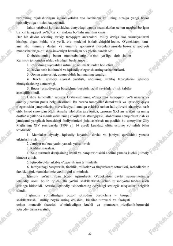 imoiy-iqtisodiy ahvol o‘ta murakkab edi. iqtisodiy tanglikdan taraqqiyot yo‘liga chiqarish uchun, mamlakat iqtisodiy tizimini yangilash kerak edi. vaziyat eski mustabid 14 11 tuzumning rejalashtirilgan iqtisodiyotidan voz kechishni va uning o‘rniga yangi bozor iqtisodiyotiga o‘tishni taqozo etdi. jahon tajribasi ko‘rsatishicha, dunyodagi barcha mamlakatlar uchun maqbul bo‘lgan bir xil taraqqiyot yo‘li, bir xil andoza bo‘lishi mumkin emas. har bir davlat o‘zining tarixiy taraqqiyot an’analari, milliy o‘ziga xos xususiyatlarini hisobga olgan holda, o‘z yo‘li, o‘z modelini ishlab chiqishi lozim. o‘zbekiston ham ana shu umumiy dastur va umumiy qonuniyat mezonlari asosida bozor iqtisodiyoti munosabatlariga o‘tishga imkoniyat beradigan o‘z yo‘lini tanlab oldi. o‘zbekistonning bozor munosabatlariga o‘tish yo‘liga doir islom karimov tomonidan ishlab chiqilgan besh tamoyil: 1. iqtisodning siyosatdan ustunligi, uni mafkuradan holi etish. 2. davlat bosh islohotchi va iqtisodiy o‘zgarishlarning tashabbuskori. 3. qonun ustuvorligi, qonun oldida hammaning tengligi. 4. kuchli ijtimoiy siyosat yuritish, aholining muhtoj tabaqalarini ijtimoiy himoyalashning ustuvorligi. 5. bozor iqtisodiyotiga bosqichma-bosqich, izchil ravishda …