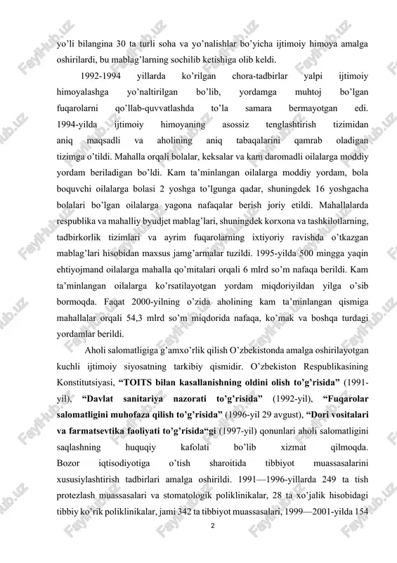 ha va yo’nalishlar bo’yicha ijtimoiy himoya amalga oshirilardi, bu mablag’larning sochilib ketishiga olib keldi. 1992-1994 yillarda ko’rilgan chora-tadbirlar yalpi ijtimoiy himoyalashga yo’naltirilgan bo’lib, yordamga muhtoj bo’lgan fuqarolarni qo’llab-quvvatlashda to’la samara bermayotgan edi. 1994-yilda ijtimoiy himoyaning asossiz tenglashtirish tizimidan aniq maqsadli va aholining aniq tabaqalarini qamrab oladigan tizimga o’tildi. mahalla orqali bolalar, keksalar va kam daromadli oilalarga moddiy yordam beriladigan bo’ldi. kam ta’minlangan oilalarga moddiy yordam, bola boquvchi oilalarga bolasi 2 yoshga to’lgunga qadar, shuningdek 16 yoshgacha bolalari bo’lgan oilalarga yagona nafaqalar berish joriy etildi. mahallalarda respublika va mahalliy byudjet mablag’lari, shuningdek korxona va tashkilotlarning, tadbirkorlik tizimlari va ayrim fuqarolarning ixtiyoriy ravishda o’tkazgan mablag’lari hisobidan maxsus jamg’armalar tuzildi. 1995-yilda 500 mingga yaqin ehtiyojmand oilalarga mahalla qo’mitalari orqali 6 mlrd so’m nafaqa berildi. kam ta’minlangan oilalarga ko’rsatilayotgan yordam miqdoriyildan yilga o’sib bormoqda. faqat 2000-yilning o’zida aholining kam ta’minlangan qismiga mahallalar orqali 54,3 mlrd so’m miqdorida nafaqa, ko’mak va boshqa turdagi yordamlar berildi. …