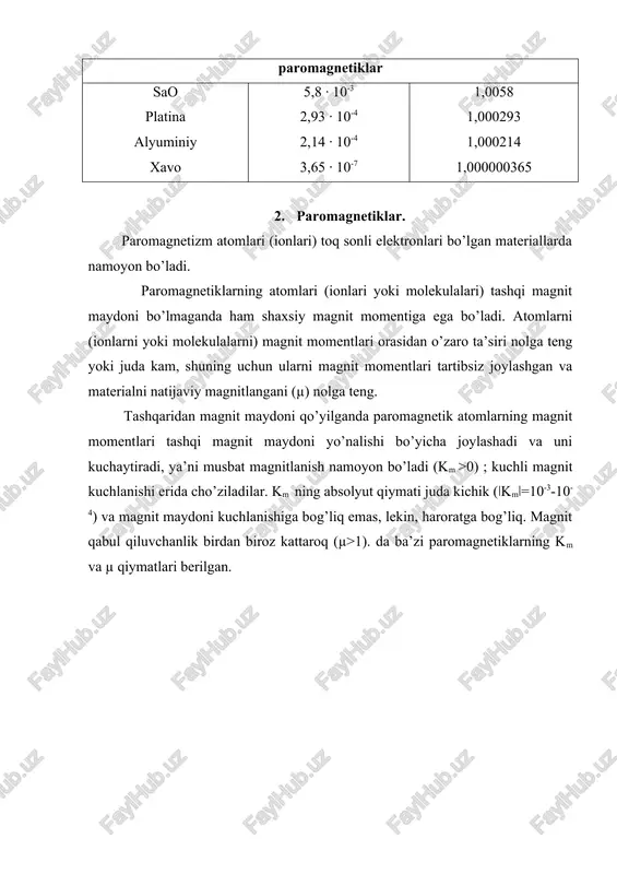 tlari tashqi magnit maydoni yo’nalishi bo’yicha joylashadi va uni kuchaytiradi, ya’ni musbat magnitlanish namoyon bo’ladi (km >0) ; kuchli magnit kuchlanishi erida cho’ziladilar. km ning absolyut qiymati juda kichik (ǀkmǀ=10-3-10-4) va magnit maydoni kuchlanishiga bog’liq emas, lekin, haroratga bog’liq. magnit qabul qiluvchanlik birdan biroz kattaroq (µ>1). da ba’zi paromagnetiklarning km va µ qiymatlari berilgan. atomlar magnit momentlarini tashqi magnit maydoni yo’qligidagi sxematik ko’rinishi: a- paromagnetiklarda; b- ferromagnetiklarda; v- antiferromagnetiklarda; g- ferrimagnetiklarda. paromagnetizm ishqor metallarda (na, k); o’tkazuvchi metallarda (ti, v, cr, mn va h.k) namoyon bo’ladi; qaysilarki, oxirigacha qurilmagan 3d- elektron qavatiga ega; siyrak elementlar (lantanoidlar) da tseriy se dan to lyutetsilgacha lu. 3. ferromagnetiklar. ferromagnetizm paromagnetizmni xususiy holati. ferromagnetiklarda paromagnetiklardagi kabi atom (ion) momentlari elektronlarning spinli magnit momentlari bilan kompensirovat qilinmagan. lekin, ferromagnetiklarning atomlar momenti tartibli joylashgan, bir-biriga parallel va magnit domenlarini hosil qilishgan. magnit domeni – ferromagnetikning elementar hajmidir, holati to’yingan magnit. domenli struktura tashqi magnit maydoni yo’qligida …
