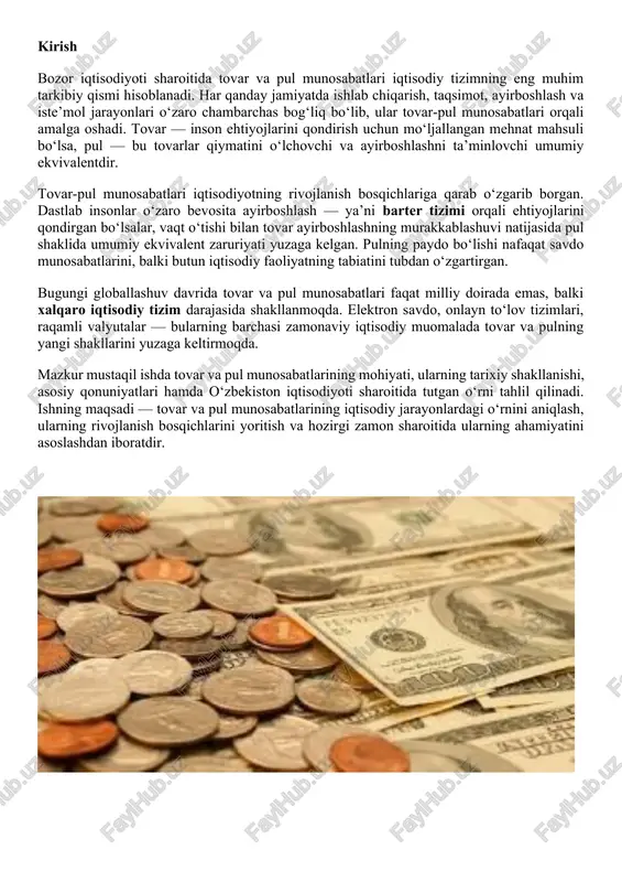 si insoniyat taraqqiyotining eng qadimiy bosqichlaridan boshlab iqtisodiy munosabatlarning ajralmas qismi sifatida shakllangan. dastlab odamlar o‘zlari ishlab chiqargan mahsulotni o‘z ehtiyojlari uchun ishlatgan bo‘lsalar, mehnat taqsimoti chuqurlashgani sari ortiqcha mahsulot paydo bo‘lgan va uni boshqa mahsulotlarga ayirboshlash zaruriyati yuzaga kelgan. 1.1. tovarning mohiyati tovar iqtisodiy kategoriya sifatida ikki tomonlama xususiyatga ega: 1. iste’mol qiymati (foydali qiymat) – bu tovarning inson ehtiyojini qondirish qobiliyatidir. masalan, non ochlikni qondiradi, kiyim tanani sovuqdan himoya qiladi, transport esa odamlarni bir joydan ikkinchi joyga olib boradi. har bir tovar o‘zining iste’mol qiymati bilan foydalidir. 2. qiymat – tovarni ishlab chiqarish uchun sarflangan ijtimoiy zaruriy mehnat miqdorini ifodalaydi. bu qiymat tovarning bozordagi ekvivalentini, ya’ni boshqa tovar bilan qanday nisbatda ayirboshlanishini belgilaydi. karl marks ta’kidlaganidek, har bir tovar “ikki jihatli mehnat” mahsulidir: an’anaviy (foydali) mehnat — tovarning iste’mol qiymatini yaratadi, abstrakt (umumiy) mehnat esa qiymatni vujudga keltiradi. 1.2. tovarning asosiy xususiyatlari tovarning iqtisodiy mazmunini chuqur anglash uchun …