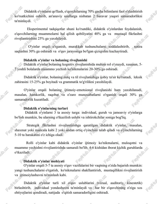 anish, murakkab tushunchalarni soddalashtirib, xotira saqlashni 30% ga oshiradi va o'quv jarayoniga bo'lgan qiziqishni kuchaytiradi. didaktik o'yinlar va bolaning rivojlanishi didaktik o'yinlar bolaning kognitiv rivojlanishida muhim rol o'ynaydi, xususan, 5-7 yoshli bolalarda muammo yechish ko'nikmalarini 20-30% ga oshiradi. didaktik o'yinlar, bolaning nutq va til rivojlanishiga ijobiy ta'sir ko'rsatadi, leksik zahirasini 15-25% ga boyitadi va grammatik to'g'rilikni yaxshilaydi. o'yinlar orqali bolaning ijtimoiy-emotsional rivojlanishi ham yaxshilanadi, masalan, hamkorlik, raqobat va o'zaro munosabatlarni o'rganish orqali 30% ga samaradorlik kuzatiladi. didaktik o'yinlarning turlari didaktik o'yinlarni 3 ta asosiy turga: individual, guruh va jamoaviy o'yinlarga bo'lish mumkin, bu ularning o'tkazilish uslubi va ishtirokchilar soniga bog'liq. strategik fikrlashni rivojlantirishga qaratilgan didaktik o'yinlar, masalan, shaxmat yoki mancala kabi 2 yoki undan ortiq o'yinchini talab qiladi va o'yinchilarning 5-10 ta harakatini o'z ichiga oladi. rolli o'yinlar kabi didaktik o'yinlar ijtimoiy ko'nikmalarni, muloqotni va muammo yechishni rivojlantirishda samarali bo'lib, 4-6 kishidan iborat kichik guruhlarda o'tkaziladi. didaktik o'yinlar mohiyati o'yinlar …