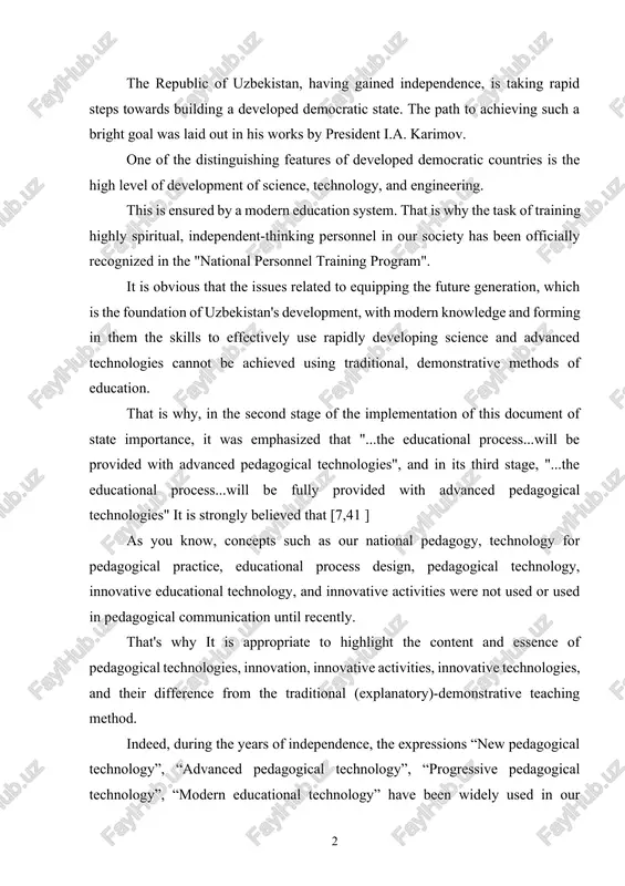 innovative technologies, and their difference from the traditional (explanatory)-demonstrative teaching method. indeed, during the years of independence, the expressions “new pedagogical technology”, “advanced pedagogical technology”, “progressive pedagogical technology”, “modern educational technology” have been widely used in our pedagogical literature, reports on educational problems, and official documents. this diversity indicates that even today the expression pedagogical technology has not been standardized, has not been brought to a single form, has not been explained in encyclopedias, and a single interpretation of its content has not been developed. now let's look at the necessary reasons for introducing modern teaching technologies into our national education system: - the need to use the most advanced pedagogical measures to accelerate and increase the efficiency of education of the population in order for our society, which for certain reasons has lagged behind the development of the world community, to take its place among developed countries; - the …