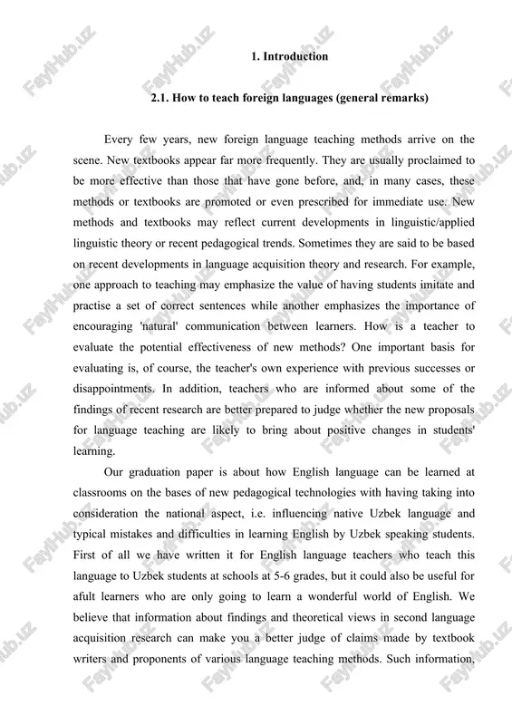 es in students' learning. our graduation paper is about how english language can be learned at classrooms on the bases of new pedagogical technologies with having taking into consideration the national aspect, i.e. influencing native uzbek language and typical mistakes and difficulties in learning english by uzbek speaking students. first of all we have written it for english language teachers who teach this language to uzbek students at schools at 5-6 grades, but it could also be useful for afult learners who are only going to learn a wonderful world of english. we believe that information about findings and theoretical views in second language acquisition research can make you a better judge of claims made by textbook writers and proponents of various language teaching methods. such information, combined with insights gained from your experience as a language teacher or learner, can help you evaluate proposed changes in classroom methodology 2.the …