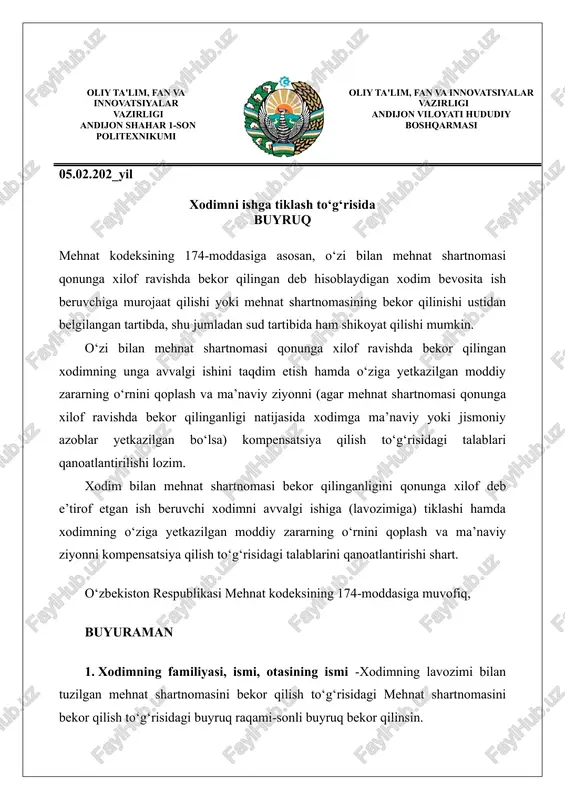 ing ismiga tegishli toʻlovlar amaldagi qonunchilik hujjatlarida belgilangan tartibda amalga oshirilsin. asos: o‘zbekiston respublikasi mehnat kodeksining 174-moddasi. fuqarolik ishlari bo‘yicha fuqarolik ishlari bo‘yicha sudning nomi sudining hal qiluv qarori chiqarilgan sanadagi hal qiluv qarori. buyruq chiqargan shaxsning lavozimi _______________ buyruq chiqargan shaxsning f.i.o.si (imzo)