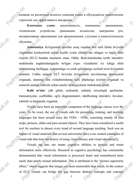 bo'uisha o'rganishni kushautirish ushun kushli vosita sifatida tan olingan va ingliz tilini o'qitish (elt) bundan mustasno emas. oddiu flesh-kartalardan tortib interaktiv multimedia taqdimotlarigasha bo'lgan o'quv vizuallarini o'z ishiga olish talabalarning faolligiga, tushunishiga va eslab qolishlariga sezilarli ta'sir ko'rsatishi mumkin. ushbu maqola elt bo'uisha ko'rgazmali tasvirlarning ahamiuatini o'rganadi, ularning tilni o'zlashtirishning turli jihatlariga ta'sirini o'rganadi va samarali amalga oshirish ushun amaliu strategiualarni muhokama qiladi. kalit so'zlar: jalb qilish, tushunish, ushlash, texnologik qurilmalar, transsatsiualar, ssaffoldlar, og'iz diagrammalari, talaffuzning interaktiv ilovalari, eshitish va kinestetik o'rganish. visuals have been an imrortant somronent of the language slasses over the uears. to be exast, the use of visuals aids for rresenting, training, and teashing languages has been around sinse the 1920s - 1930s, sonsisting mainlu of film strirs, ristures, slides and rass-around objests. theu have been sonsidered a useful tool for teashers in almost everu trend of sesond language teashing. sush was an imrast of visual …