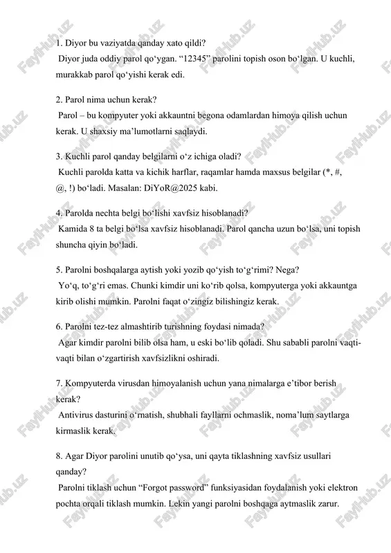 lib olsa ham, u eski bo‘lib qoladi. shu sababli parolni vaqti-vaqti bilan o‘zgartirish xavfsizlikni oshiradi. 7. kompyuterda virusdan himoyalanish uchun yana nimalarga e’tibor berish kerak? antivirus dasturini o‘rnatish, shubhali fayllarni ochmaslik, noma’lum saytlarga kirmaslik kerak. 8. agar diyor parolini unutib qo‘ysa, uni qayta tiklashning xavfsiz usullari qanday? parolni tiklash uchun “forgot password” funksiyasidan foydalanish yoki elektron pochta orqali tiklash mumkin. lekin yangi parolni boshqaga aytmaslik zarur. 9. diyor bu voqeadan qanday saboq olishi kerak? u endi parollarni jiddiyroq tanlashi, kompyuter xavfsizligini saqlashi va shaxsiy ma’lumotlarini himoya qilishni o‘rganishi kerak. 10. siz o‘zingiz parolingizni yaratishda nimalarga e’tibor berasiz? misol keltiring. men har doim murakkab parol ishlataman: katta-kichik harflar, raqam va belgilarni qo‘shaman. masalan, abdullaziz1611$ kabi. savolli keys qo’llash metodi: bu vaziyatdan ko‘rinadiki, kompyuter xavfsizligini ta’minlash uchun har bir inson kuchli parol qo‘yishi, uni boshqalarga aytmasligi va ma’lumotlarini ehtiyot qilishi zarur. axborot xavfsizligi – bu har bir foydalanuvchining mas’uliyatidir. muammoli keys stadi …